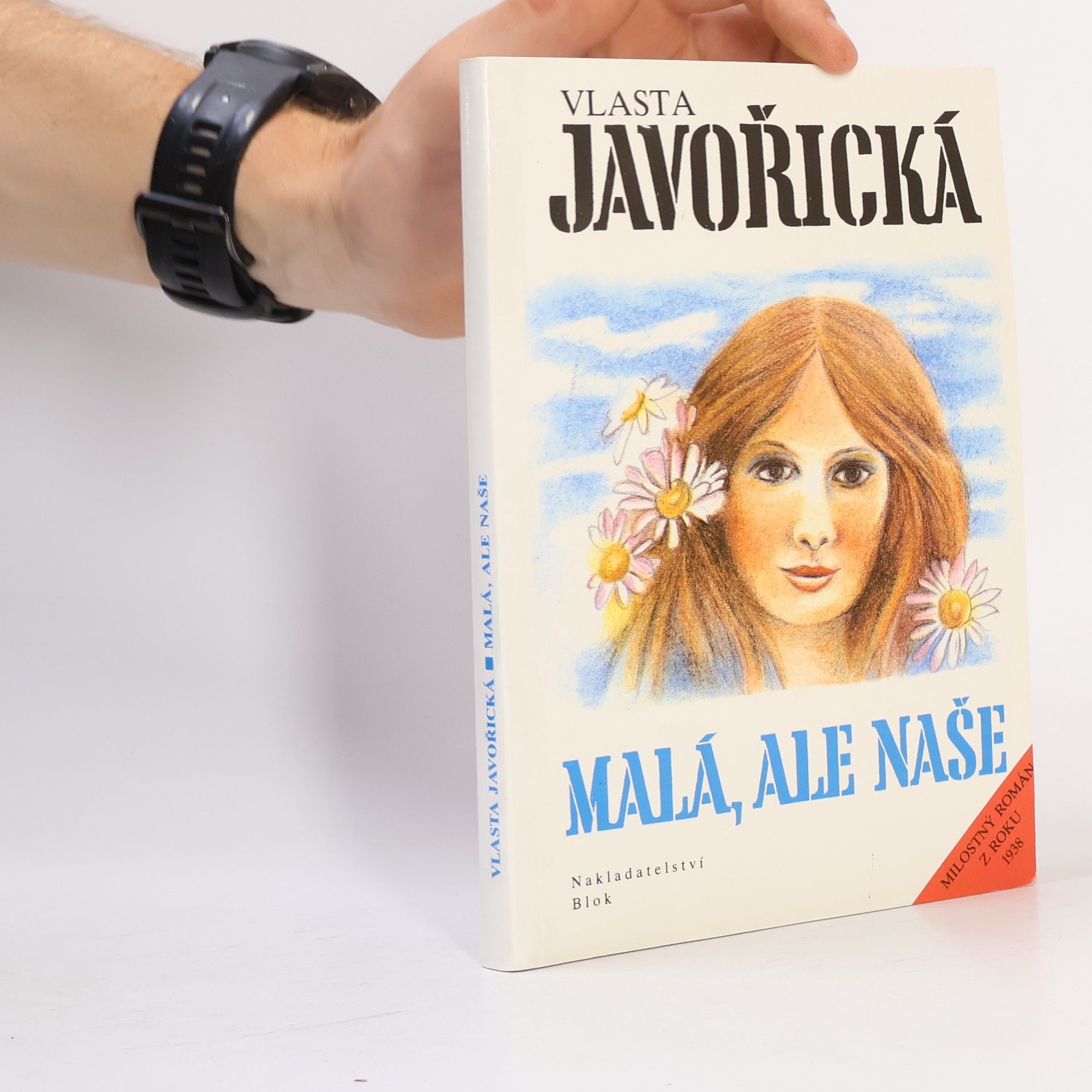 Vlasta Javořická Malá, ale naše