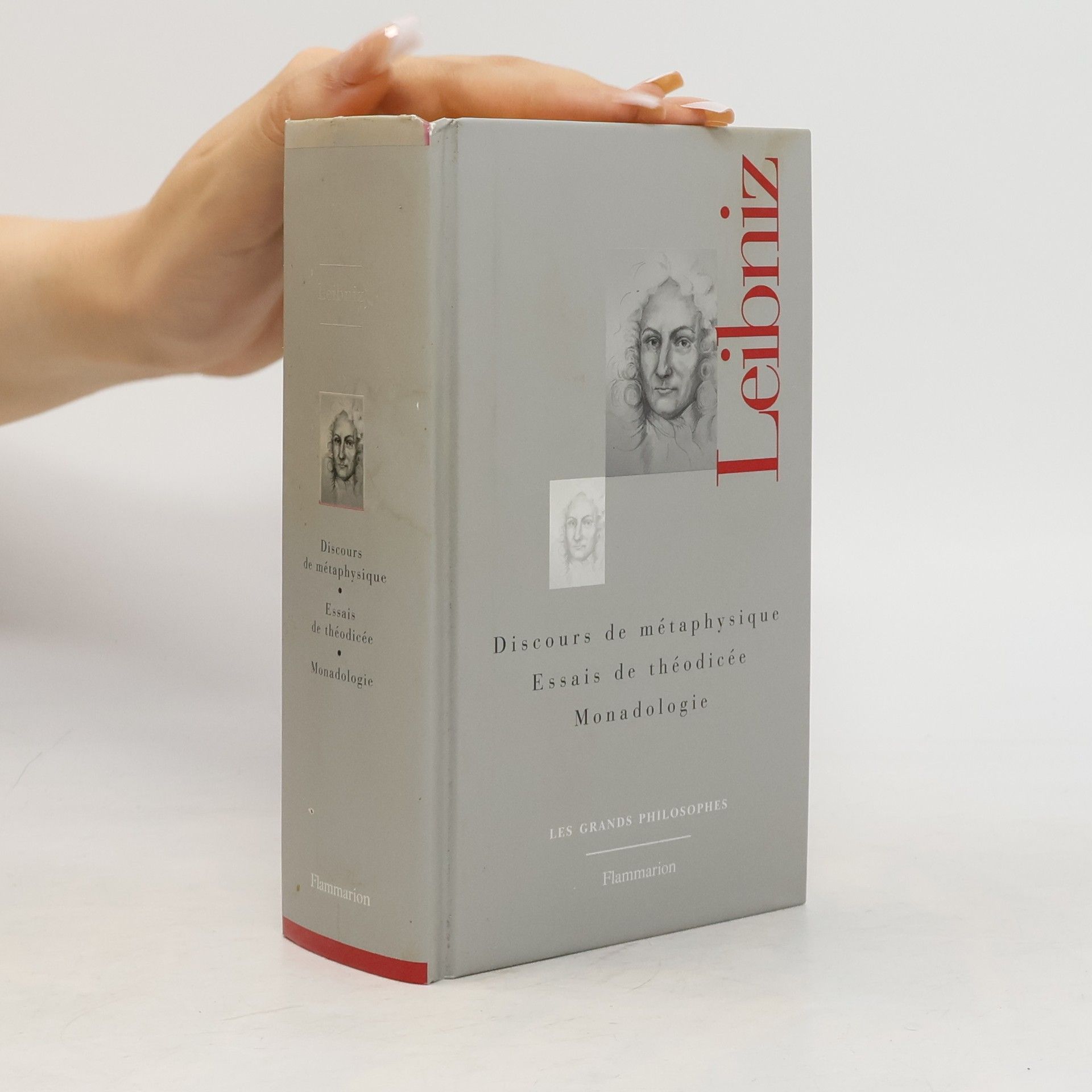  Discours de métaphysique. Essais de théodicée. Monadologie