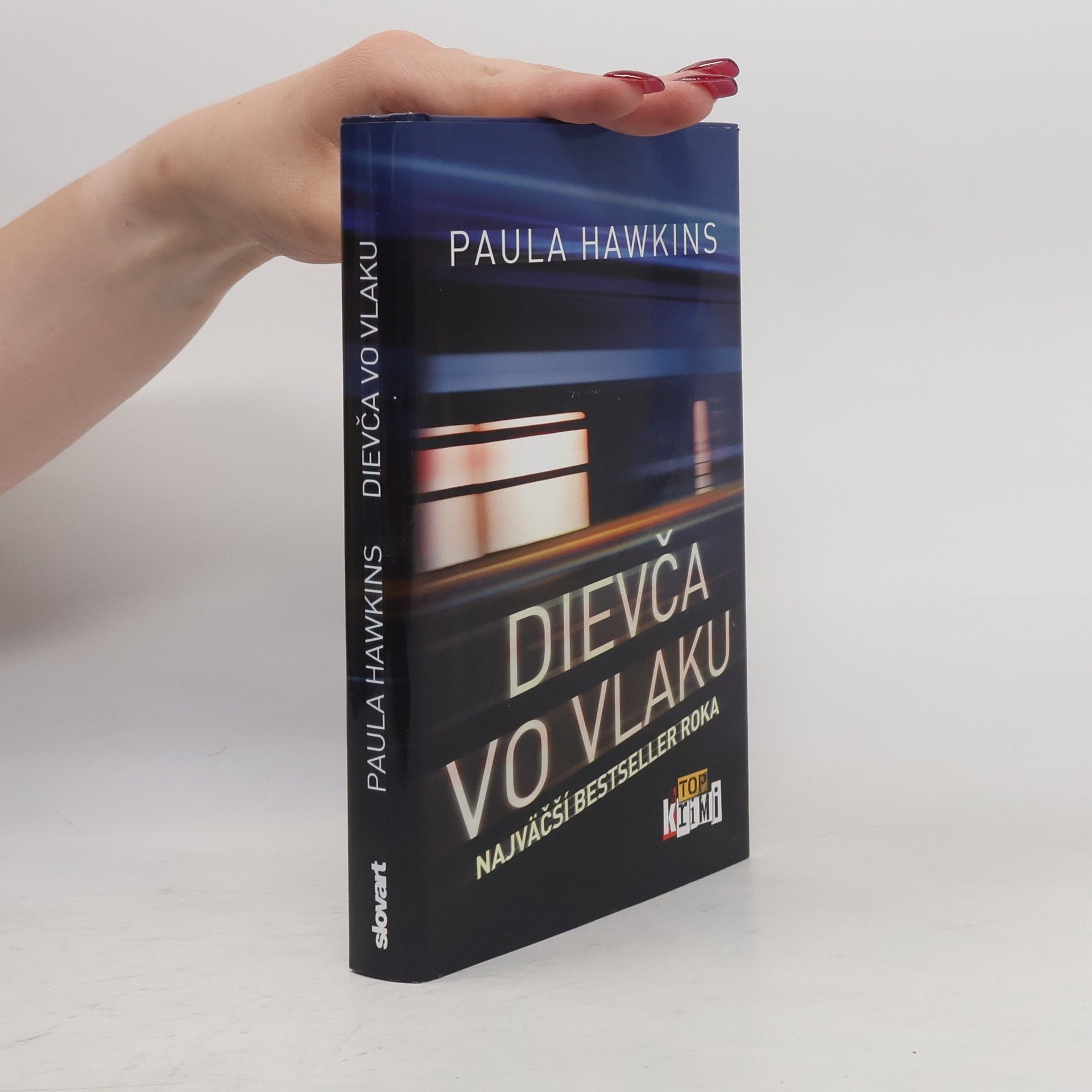 Paula Hawkinsová Dievča vo vlaku
