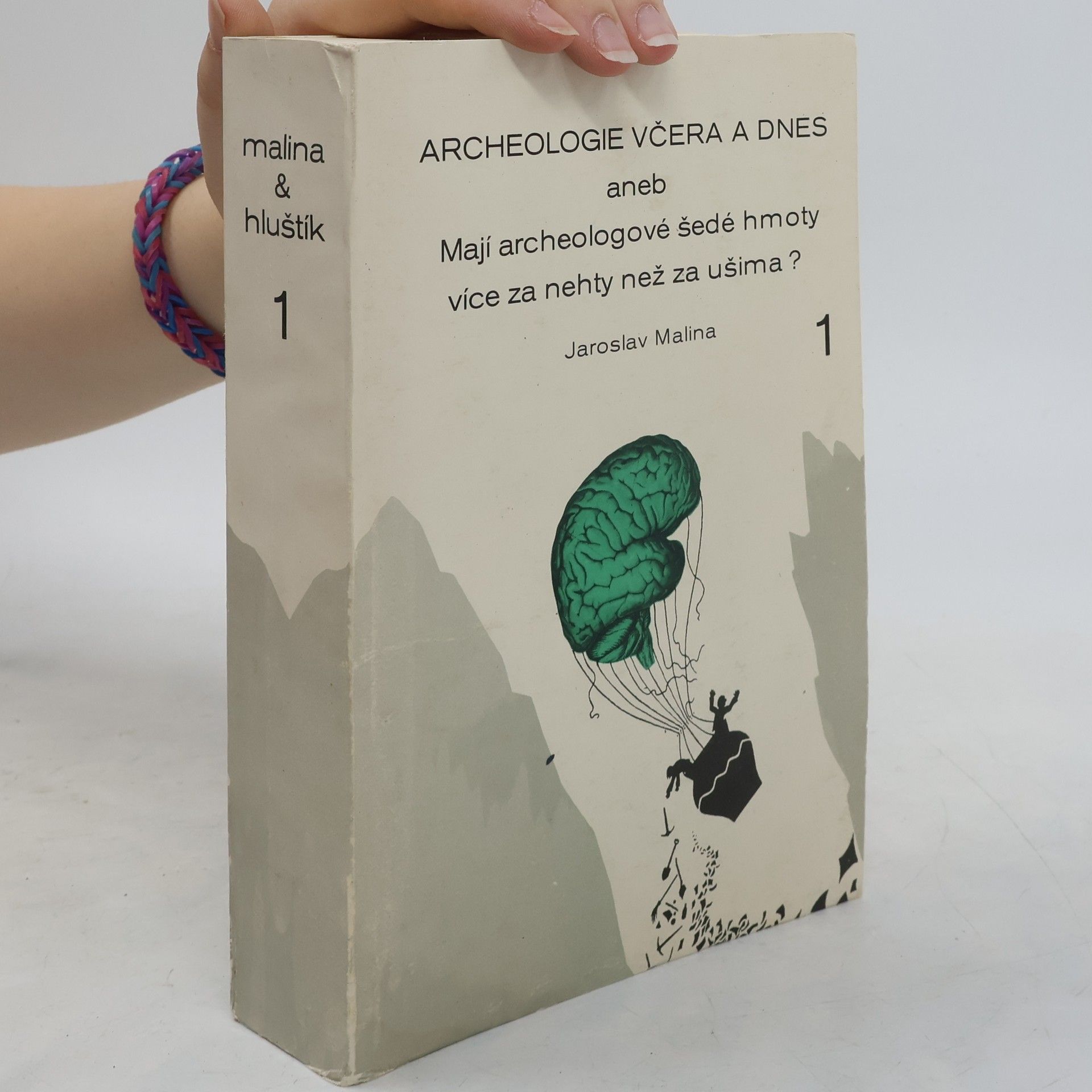 Archeologie včera a dnes 1