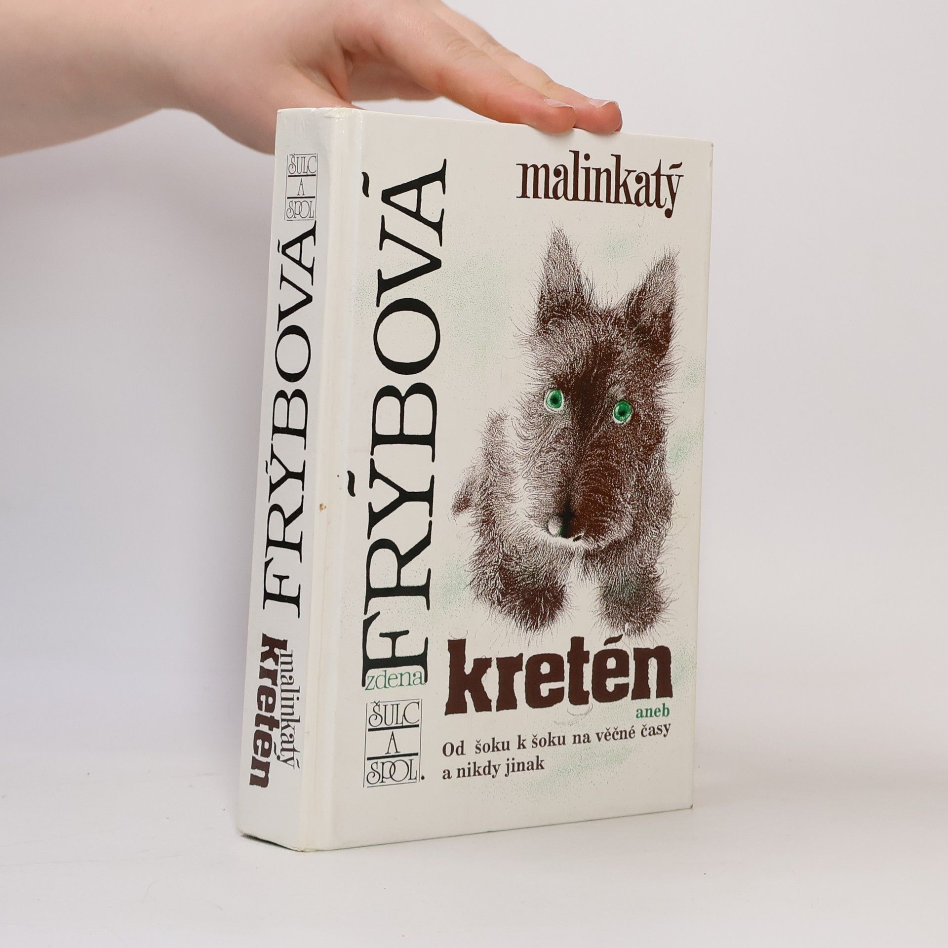 Zdena Frýbová Malinkatý kretén