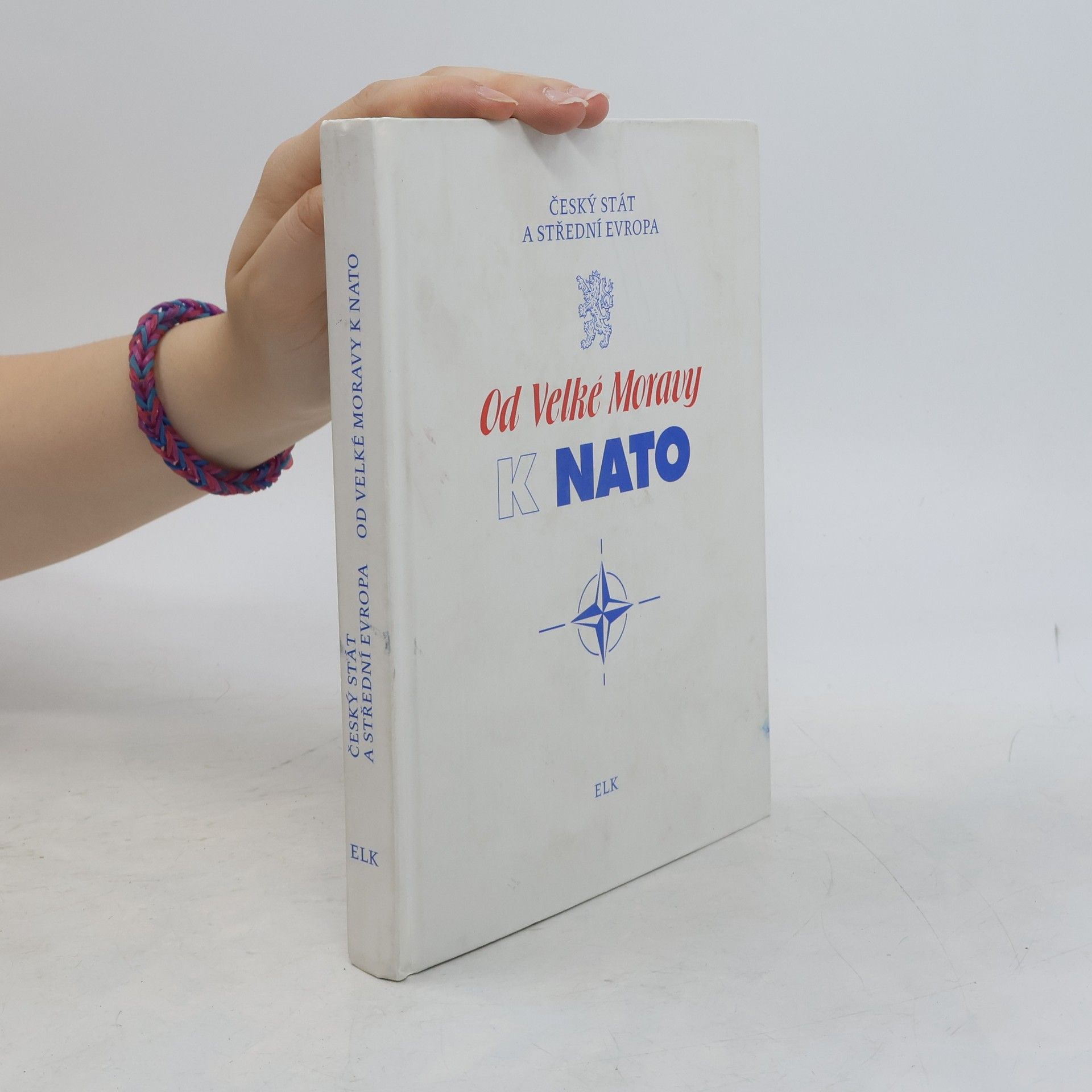 Various authors Od Velké Moravy k NATO