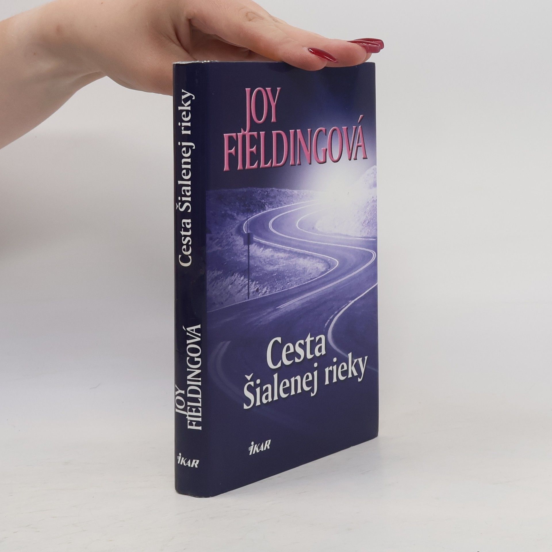 Joy Fielding Cesta Šialenej rieky