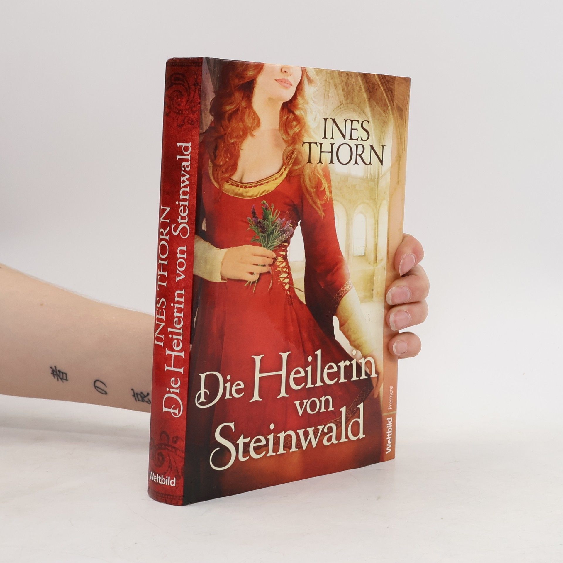 Ines Thorn Die Heilerin von Steinwald
