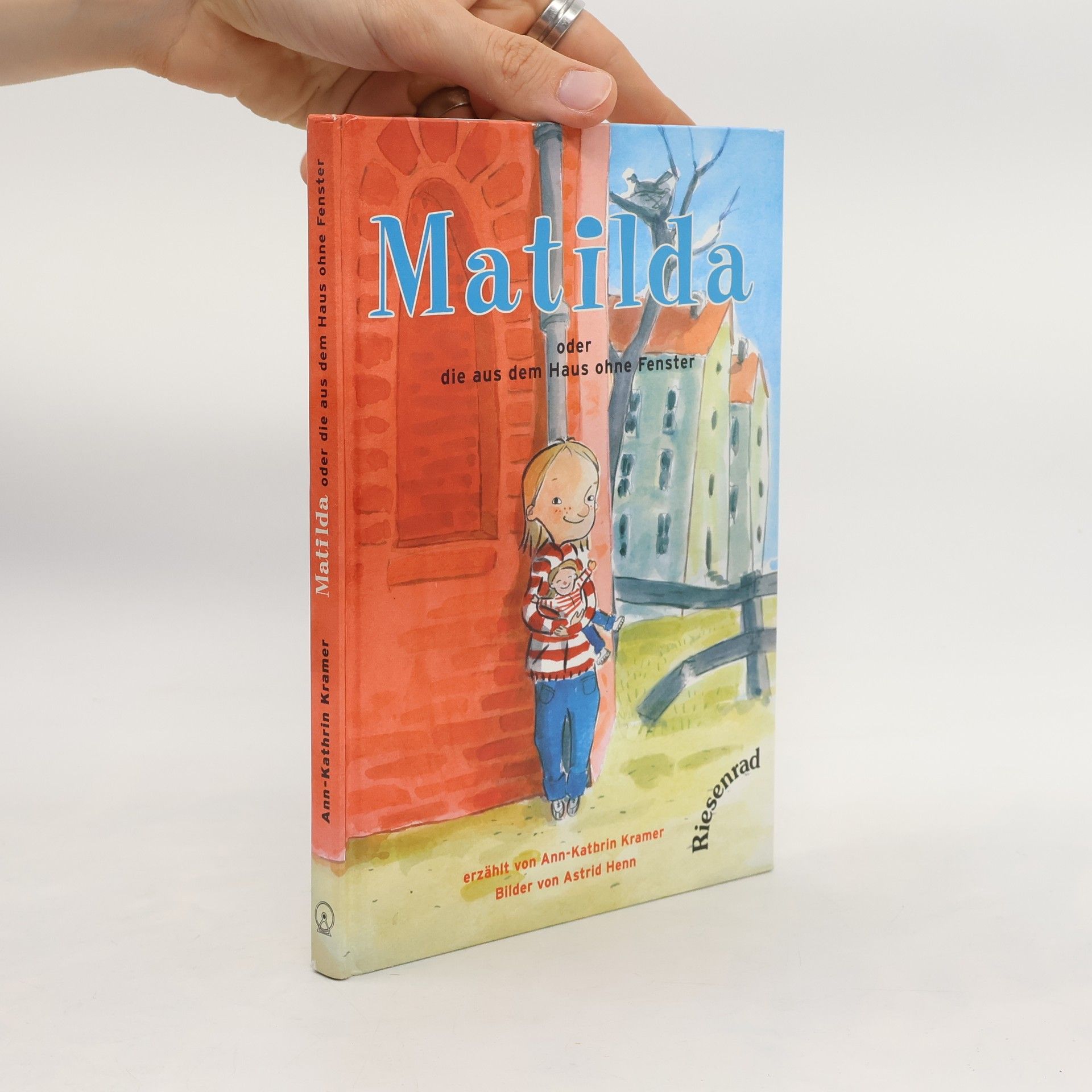Matilda oder die aus dem Haus ohne Fenster