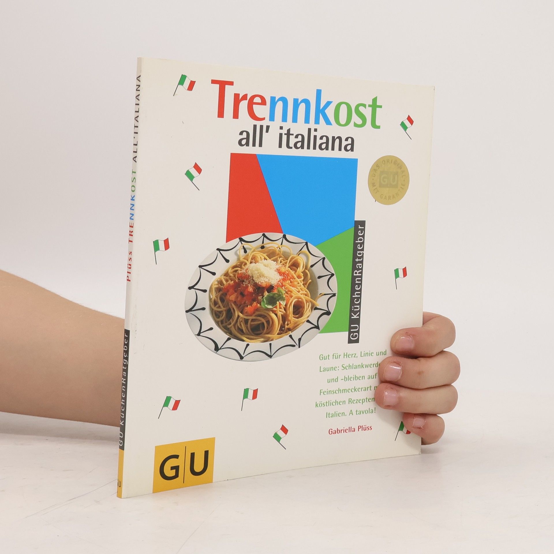 Gabriella Plüss Trennkost all'italiana