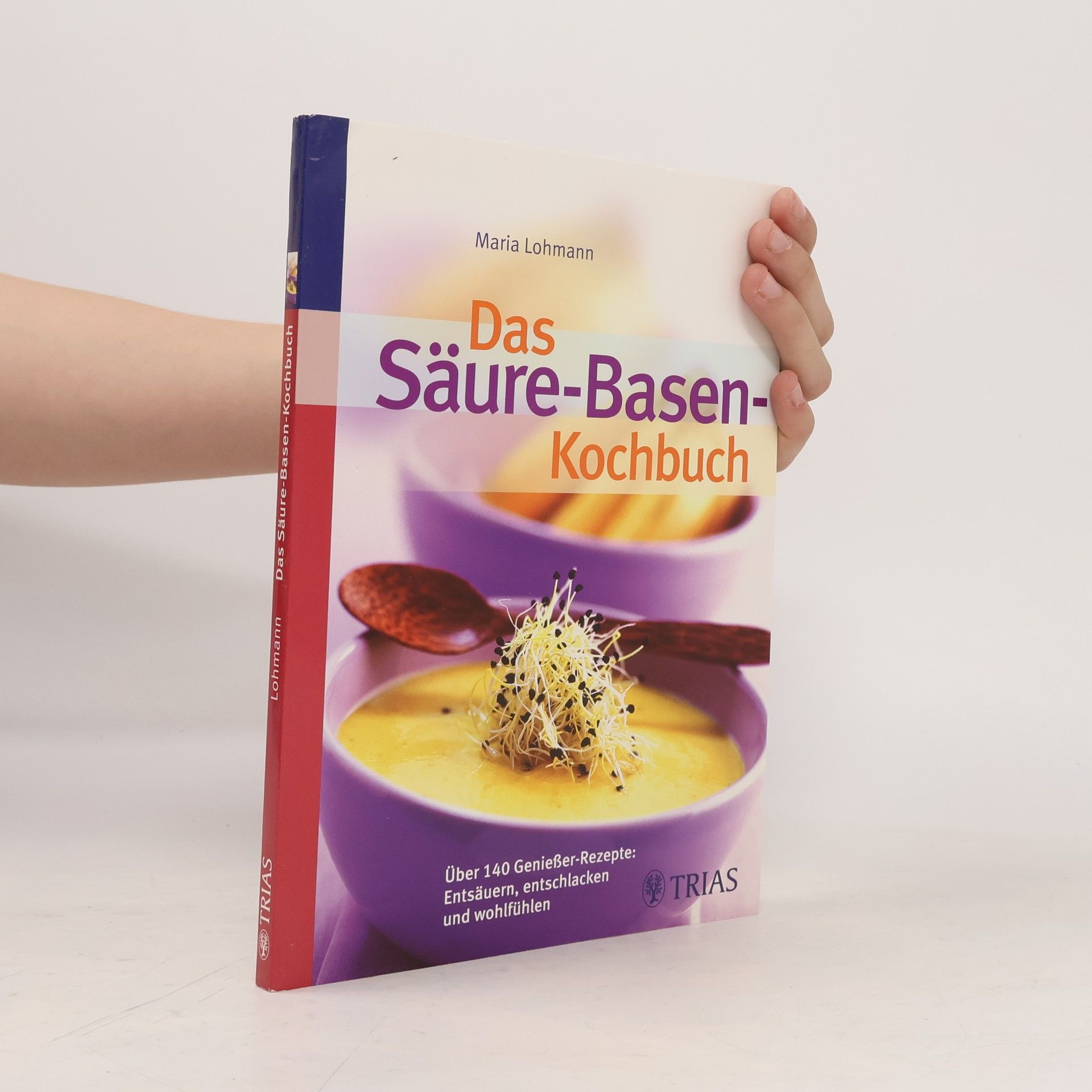 Maria Lohmann Das Säure-Basen-Kochbuch