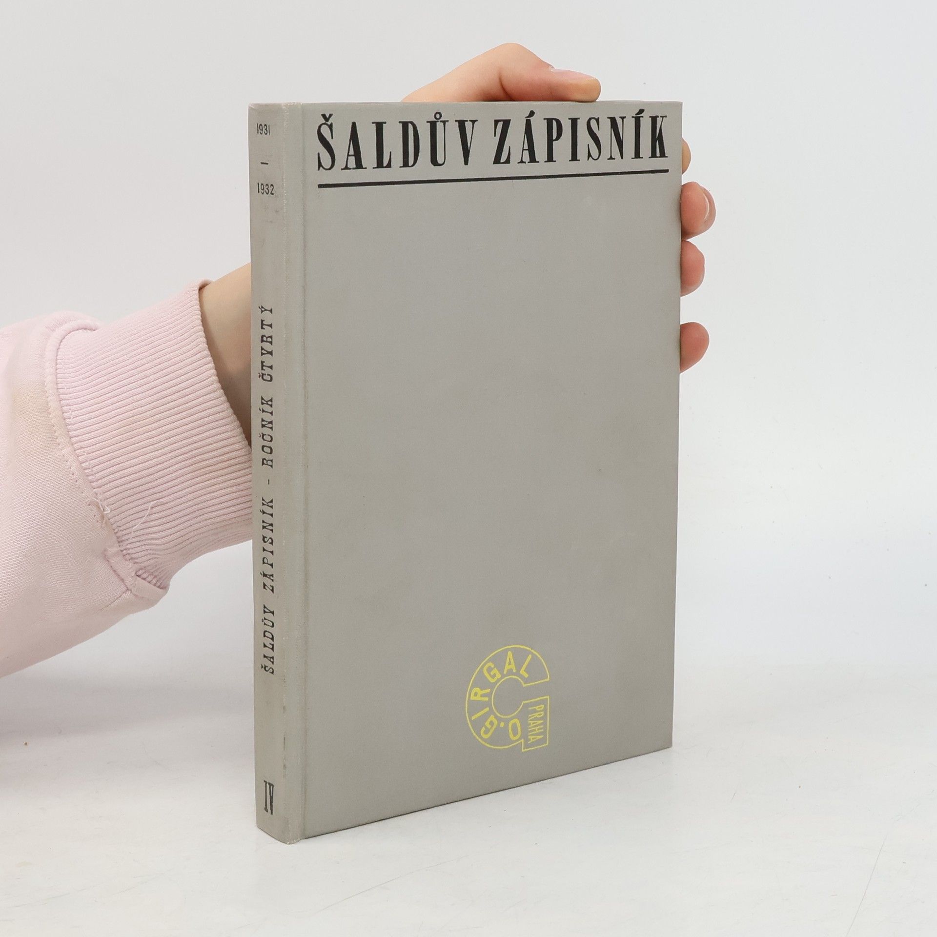 Autorenkollektiv Šaldův zápisník IV. 1931 - 1932