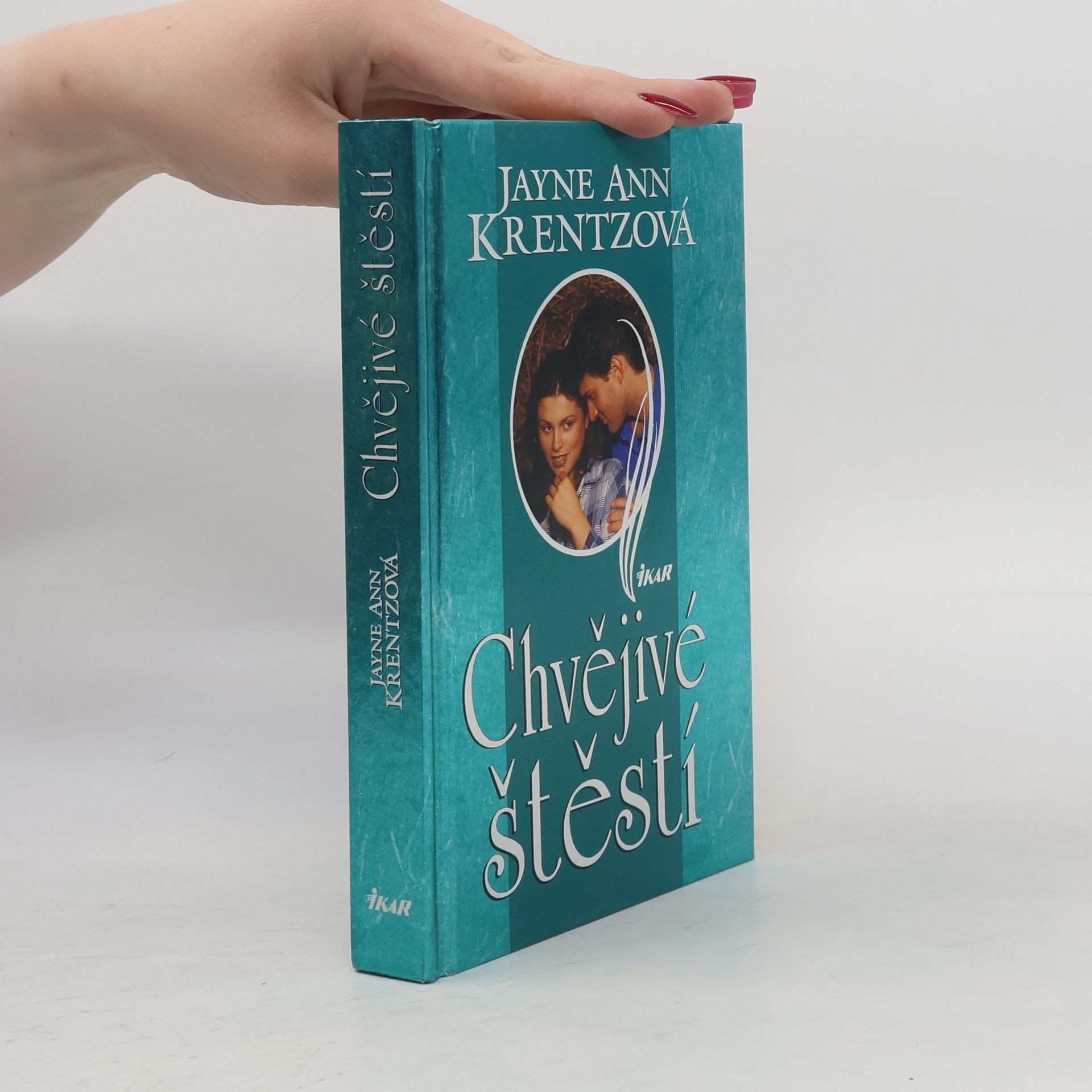 Jayne Ann Krentz Chvějivé štěstí