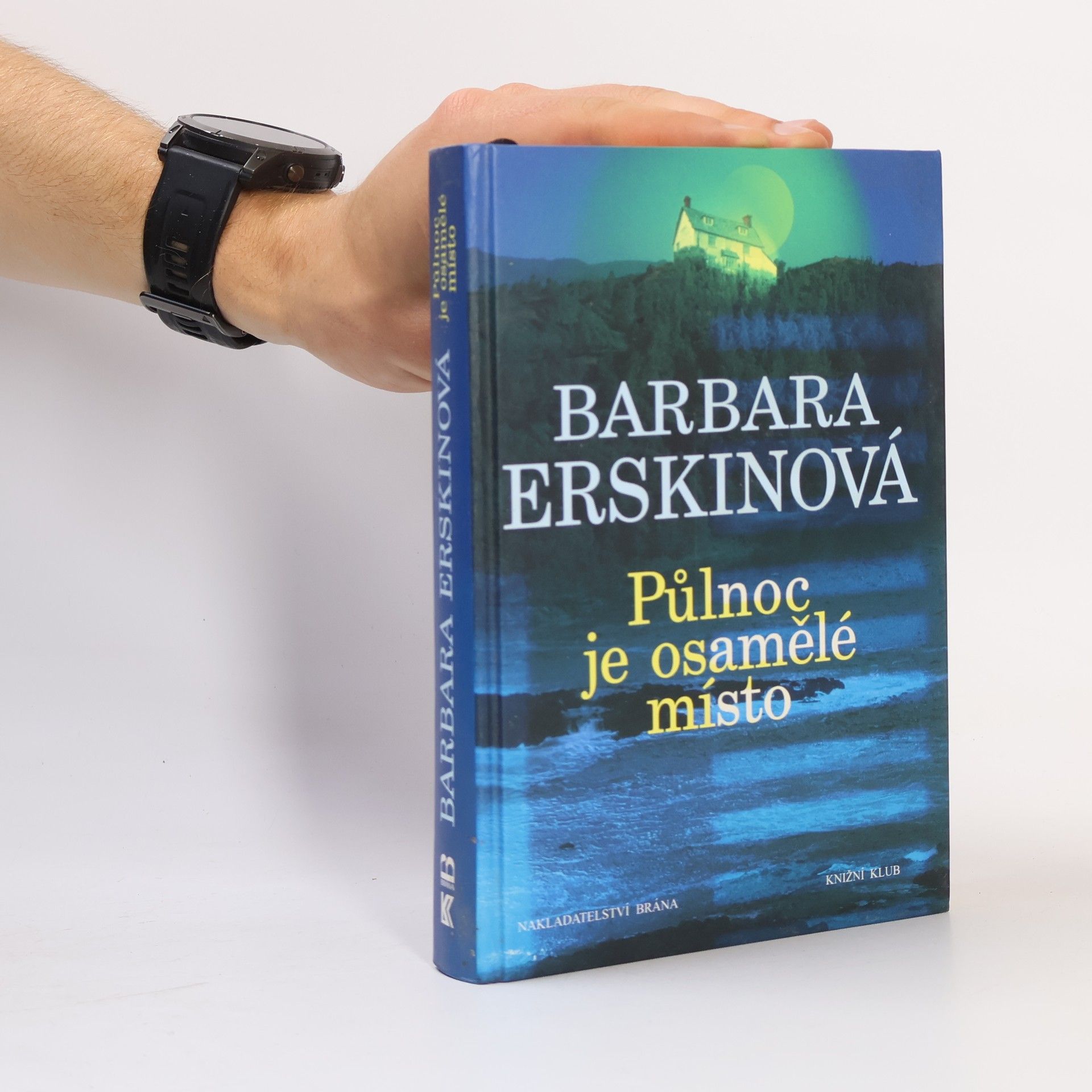 Barbara Erskine Půlnoc je osamělé místo