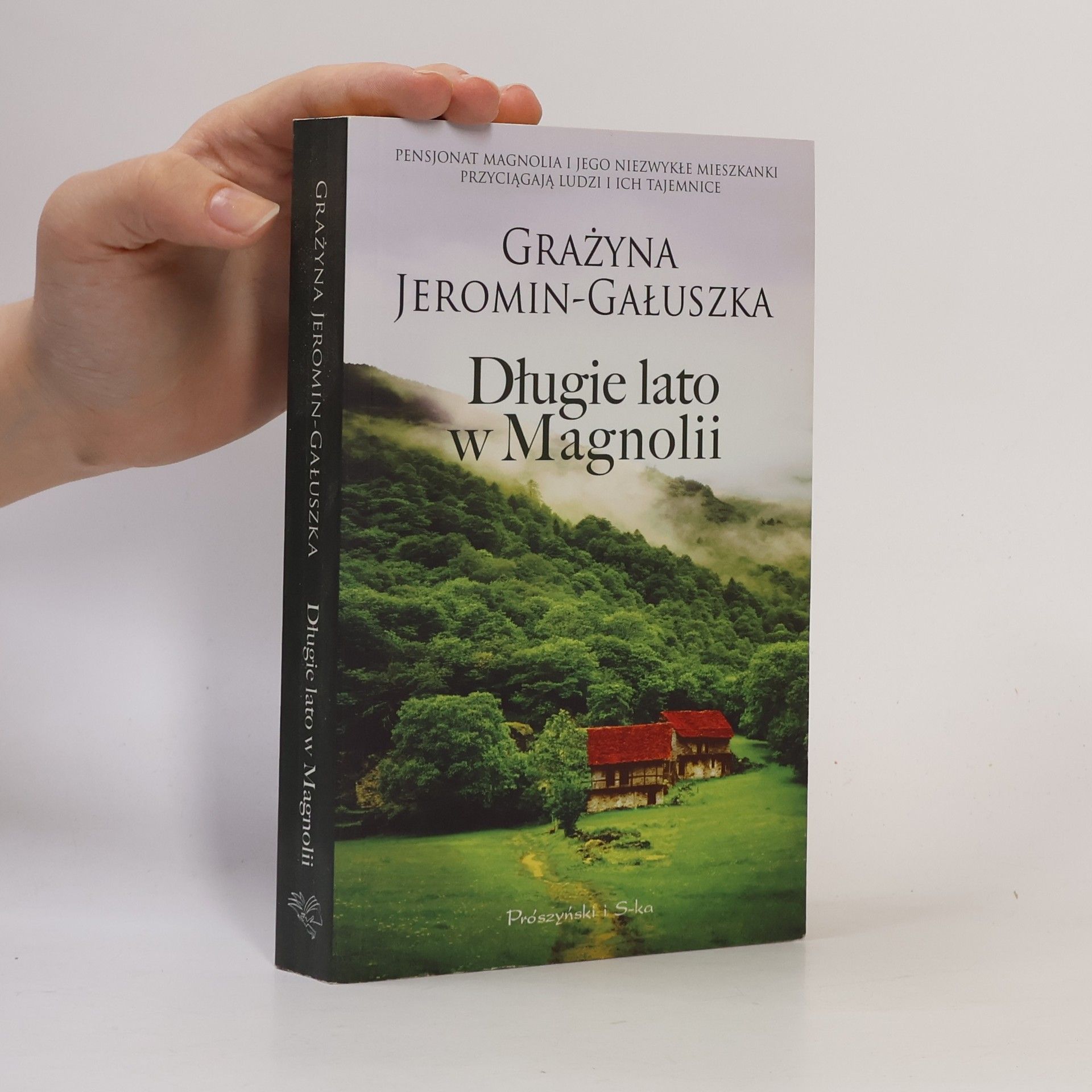 Grażyna Jeromin-Gałuszka Długie lato w Magnolii