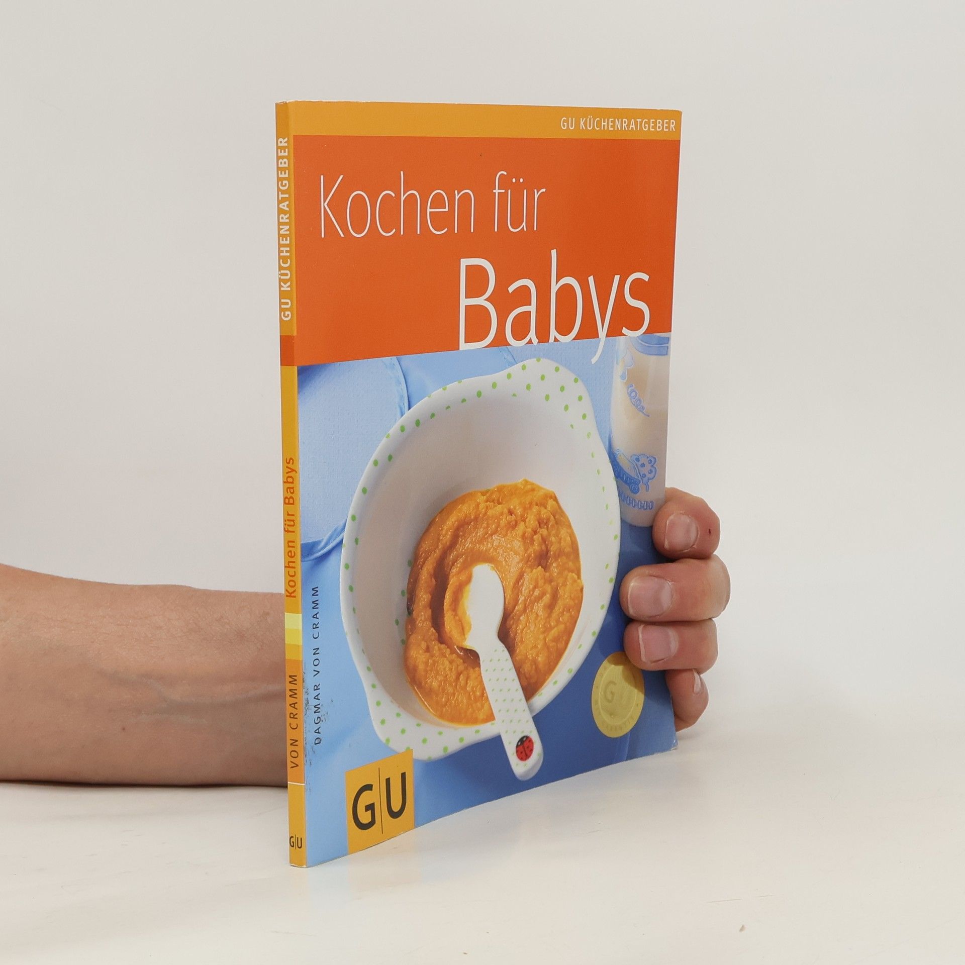 Dagmar von Cramm Kochen für Babys