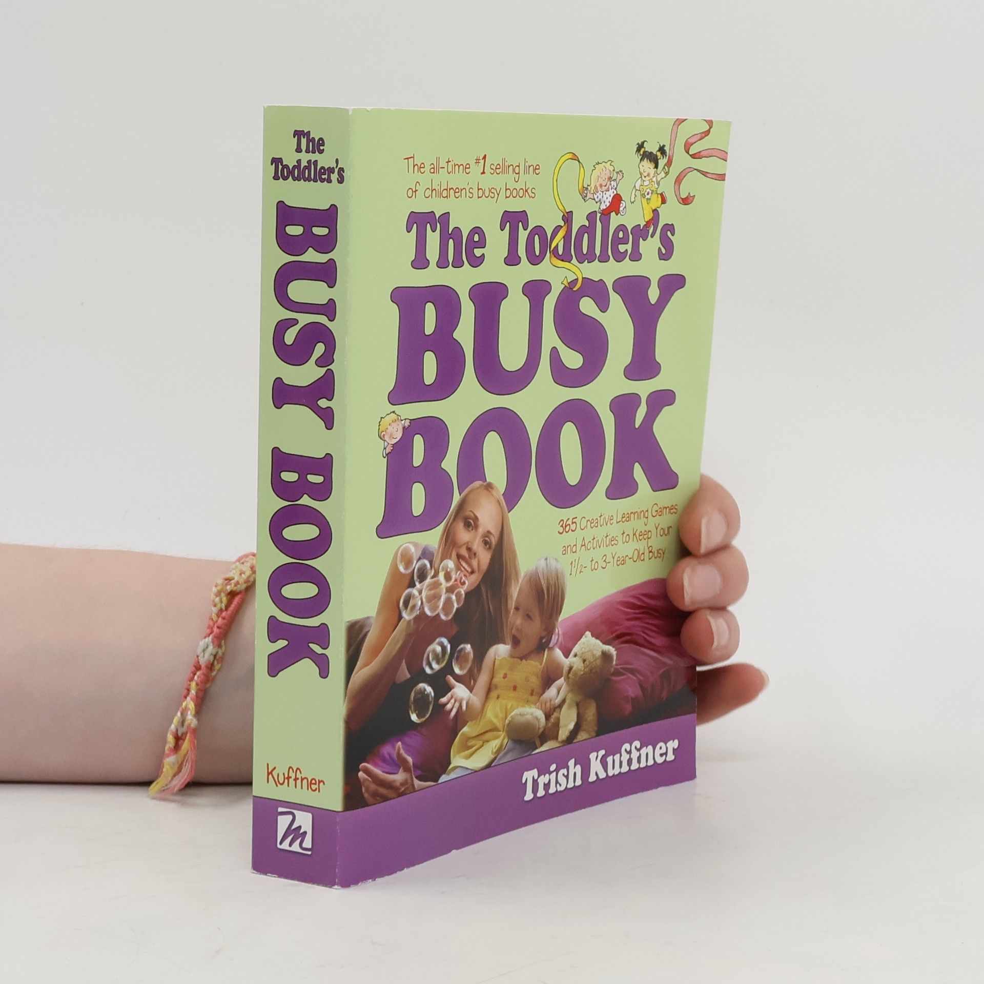 Trish Kuffner The Toddler's Busy Book