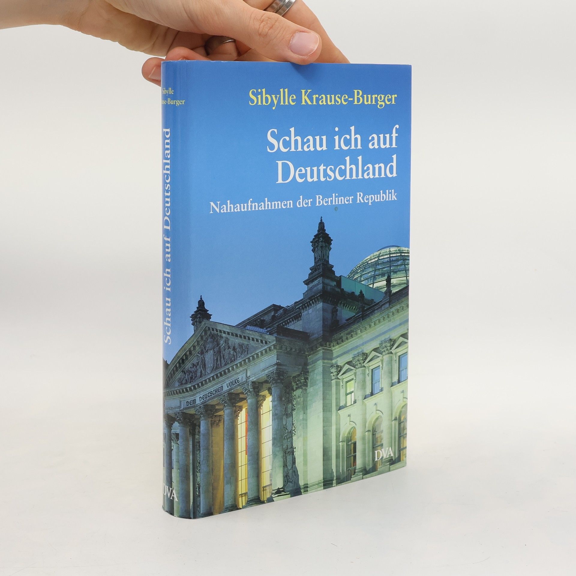 Sibylle Krause Burger Schau ich auf Deutschland
