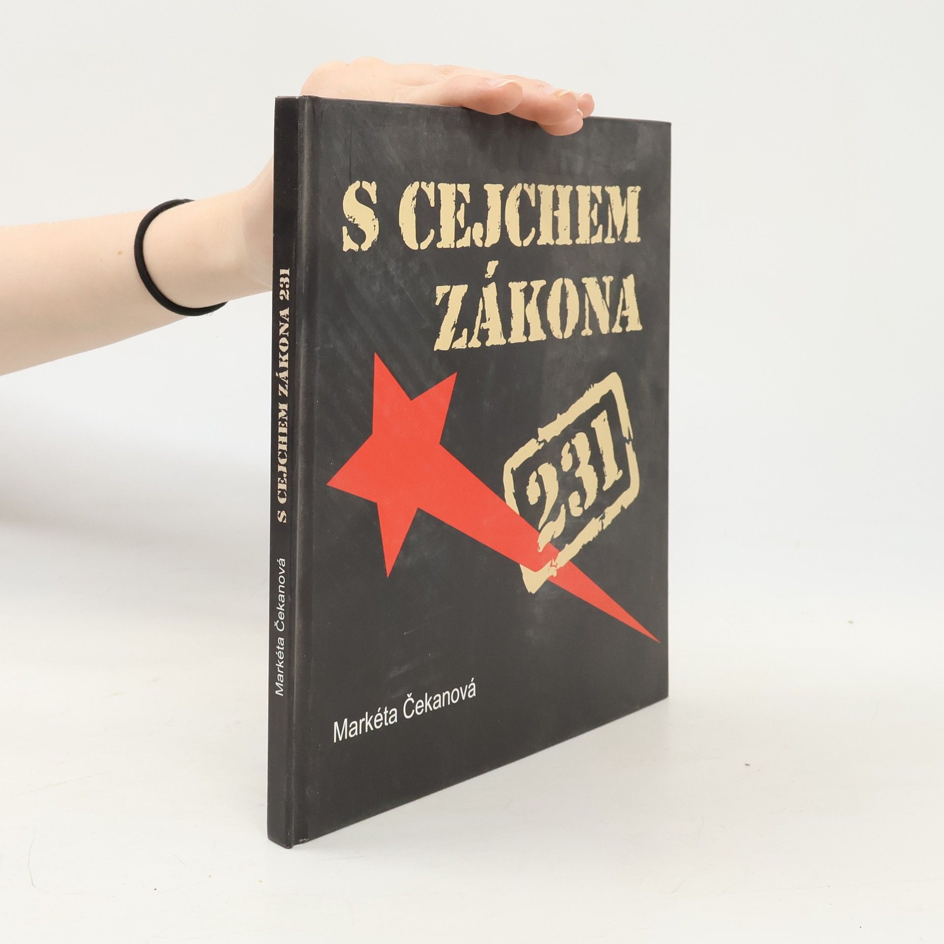 Markéta Čekanová S cejchem zákona 231