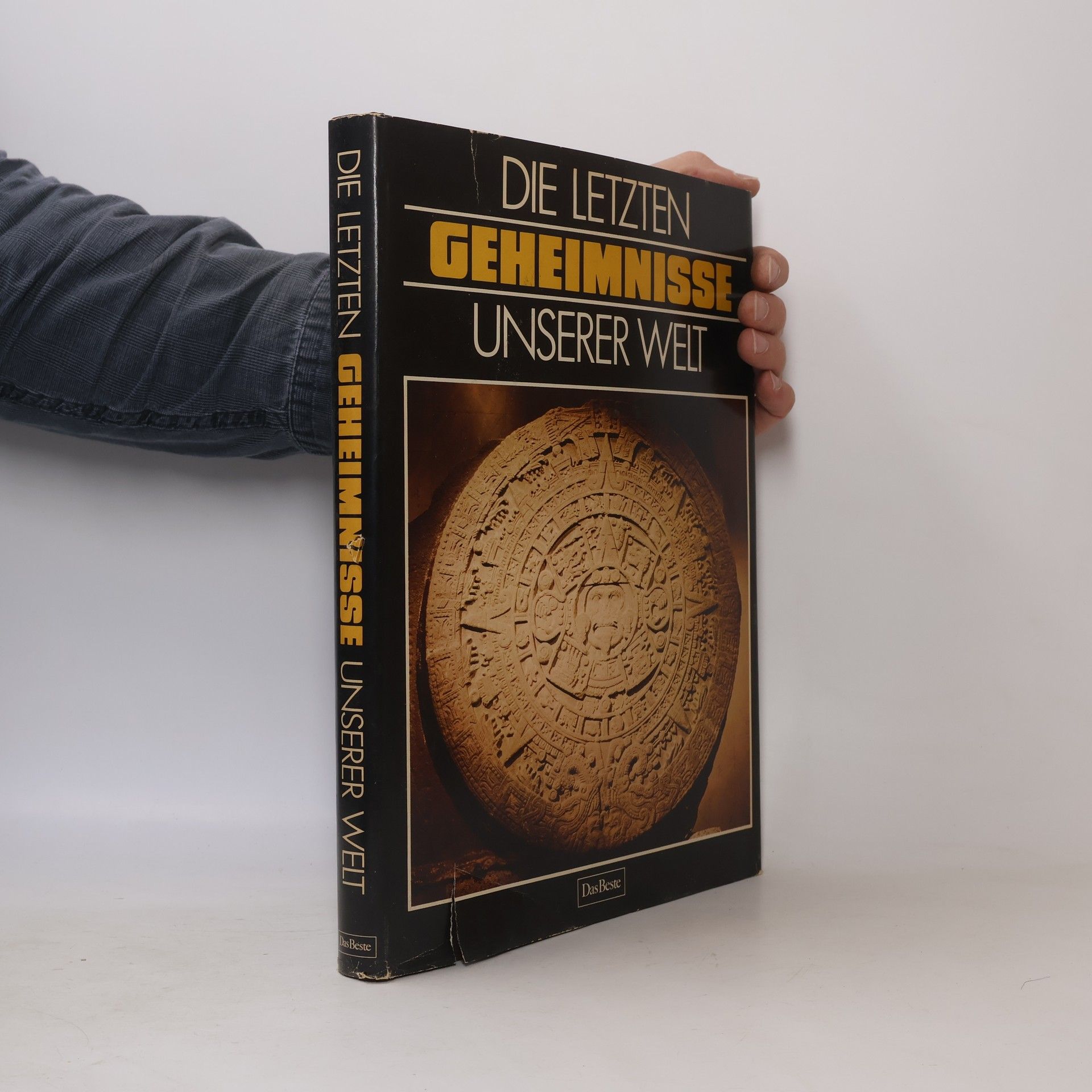 Sybille A. Rott Illfeld Die letzten Geheimnisse unserer Welt