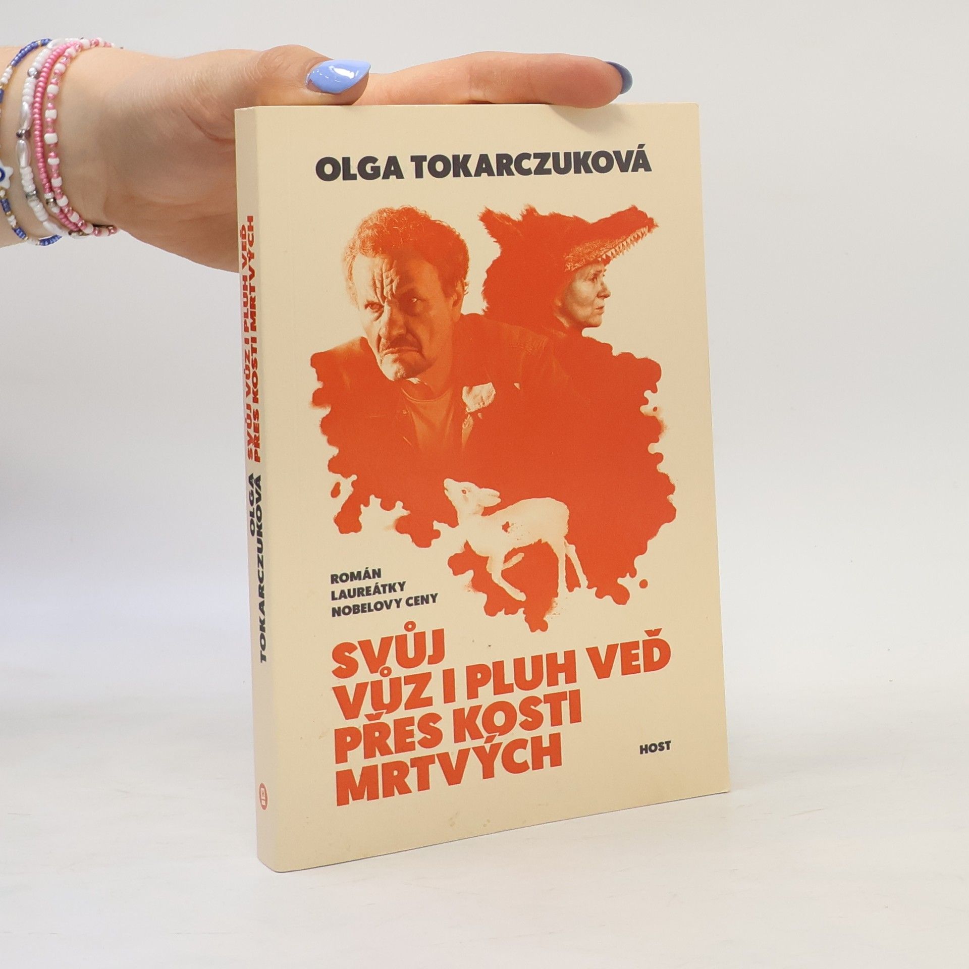 Olga Tokarczuk Svůj vůz i pluh veď přes kosti mrtvých