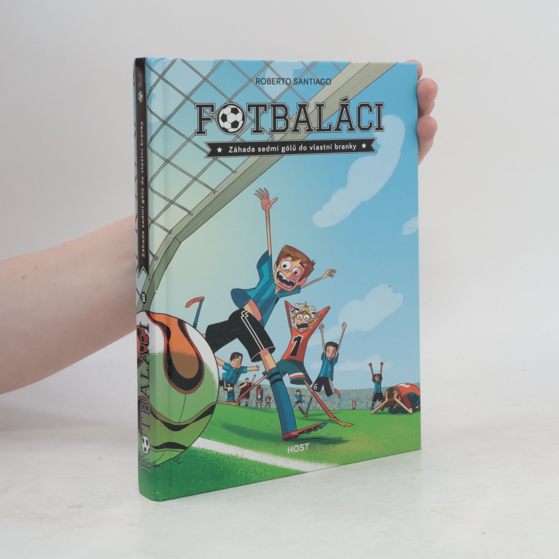 Roberto Santiago Fotbaláci 2. Záhada sedmi gólů do vlastní branky