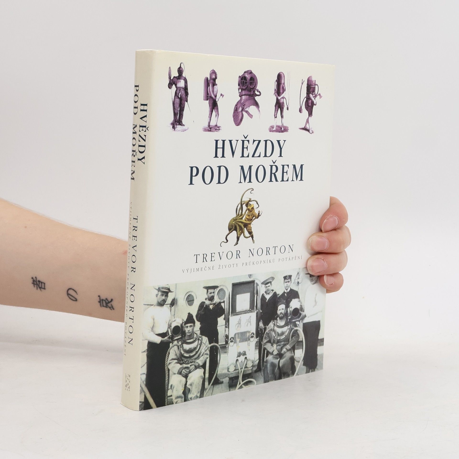 Kryštof Válka Hvězdy pod mořem. Vyjímečné životy průkopníků potápění