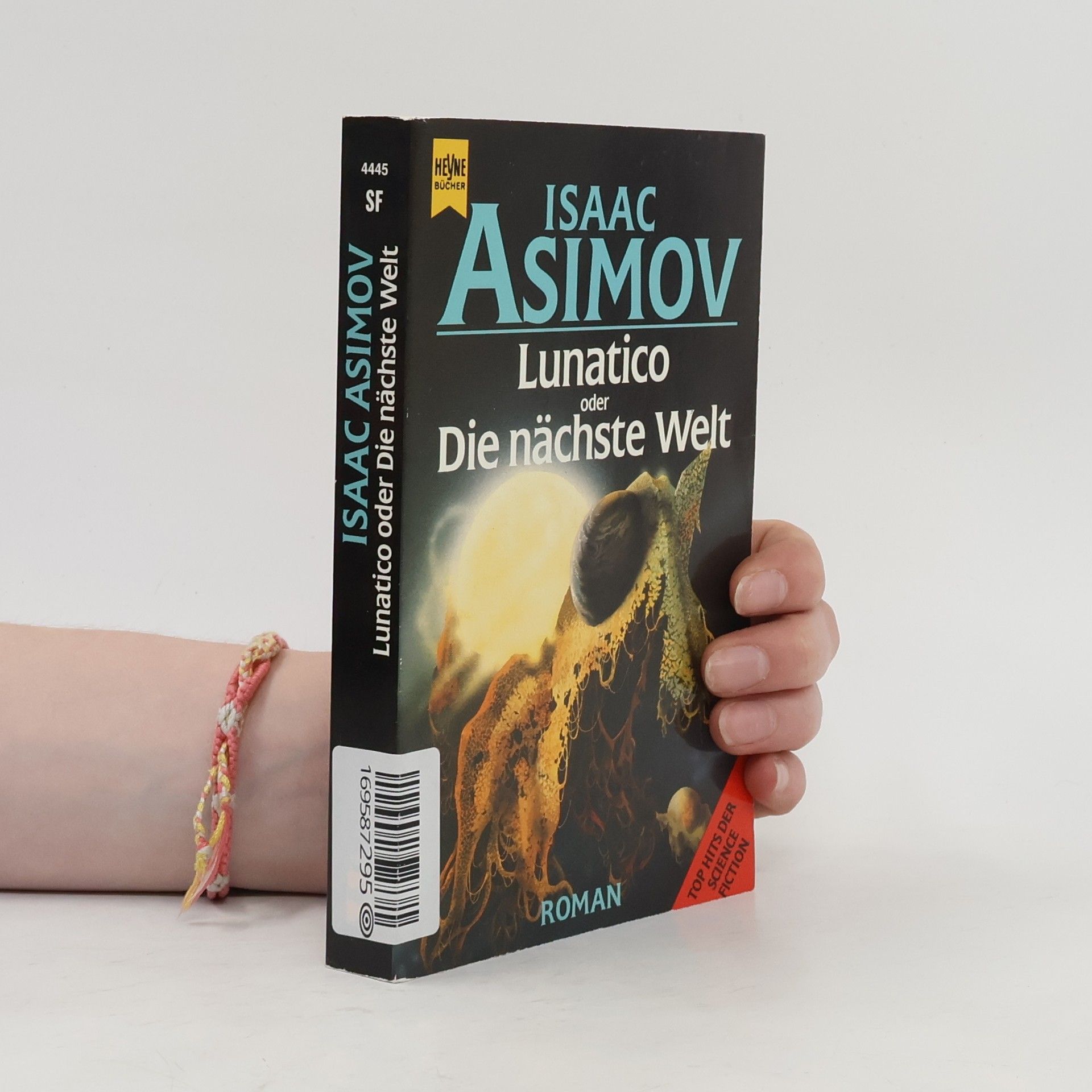 Isaac Asimov Lunatico oder die nächste Welt