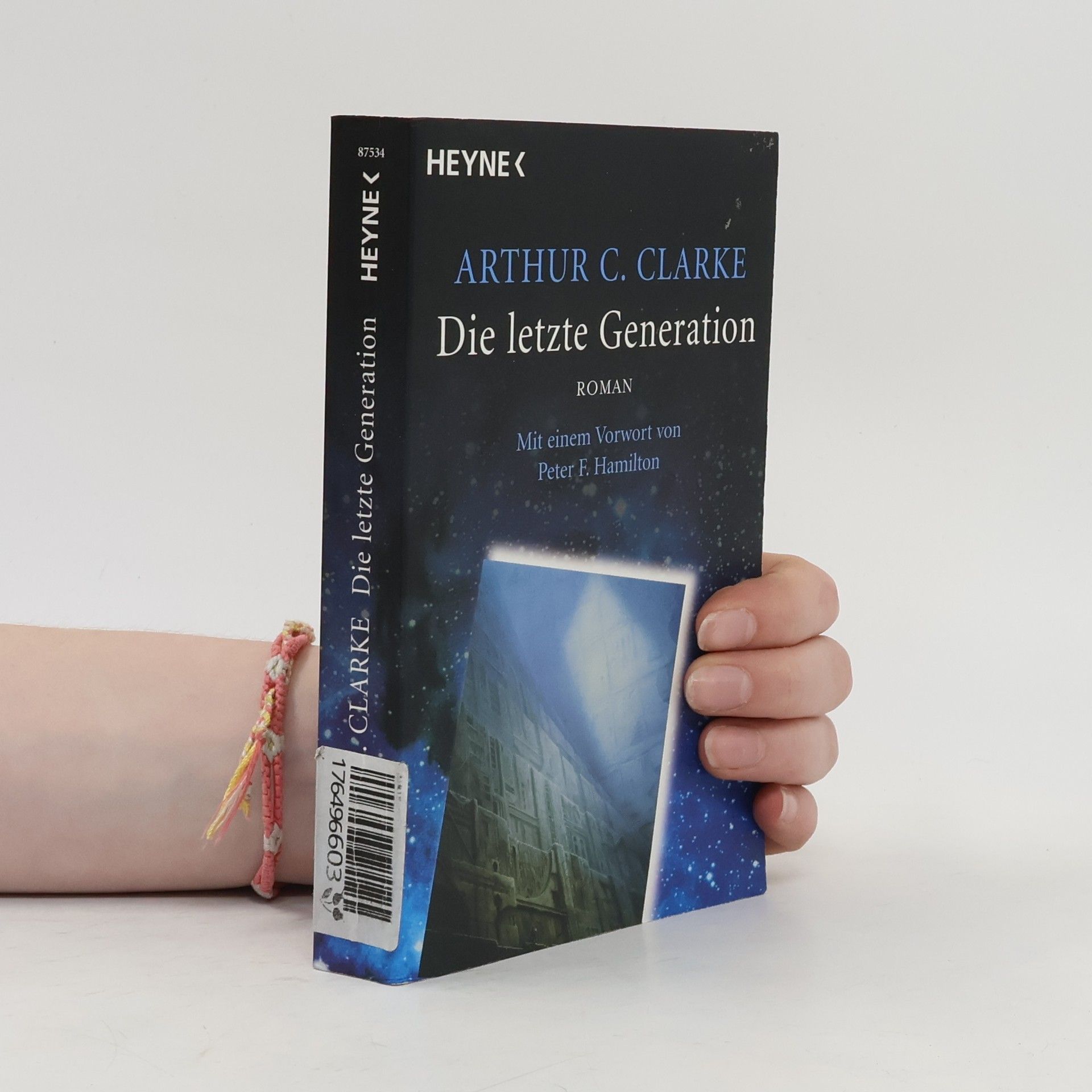 Arthur C. Clarke Die letzte Generation