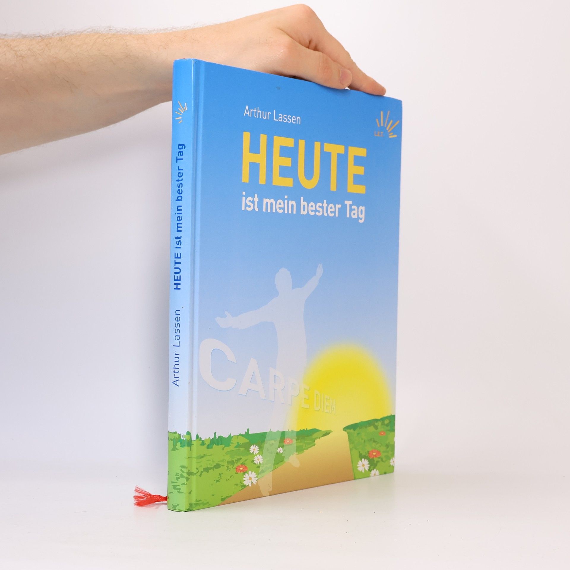 Arthur Lasse Heute ist mein bester Tag