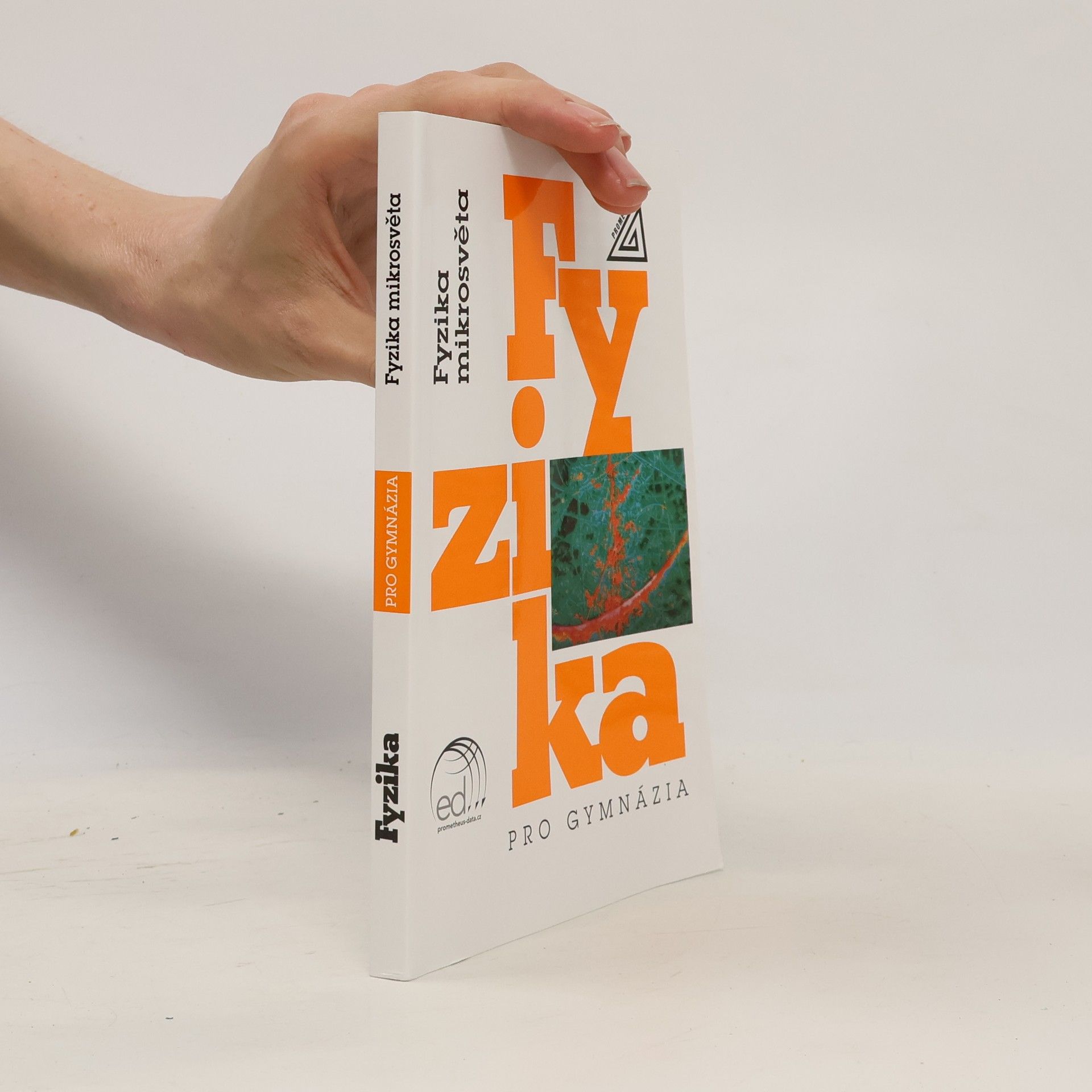 Autorenkollektiv Fyzika pro gymnázia: Fyzika mikrosvěta (2025)