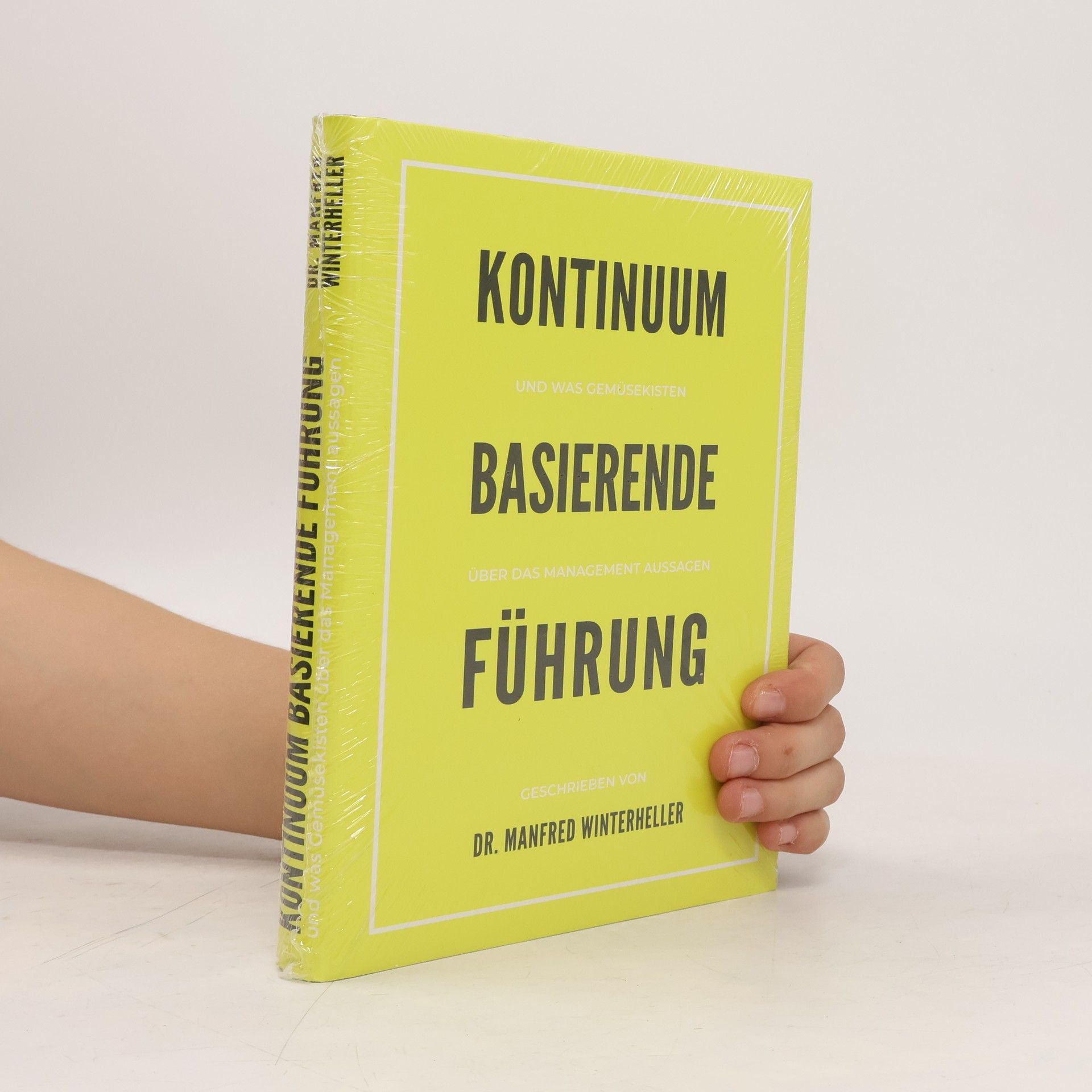 Dr. Manfred Winterheller Kontinuum basierende Führung