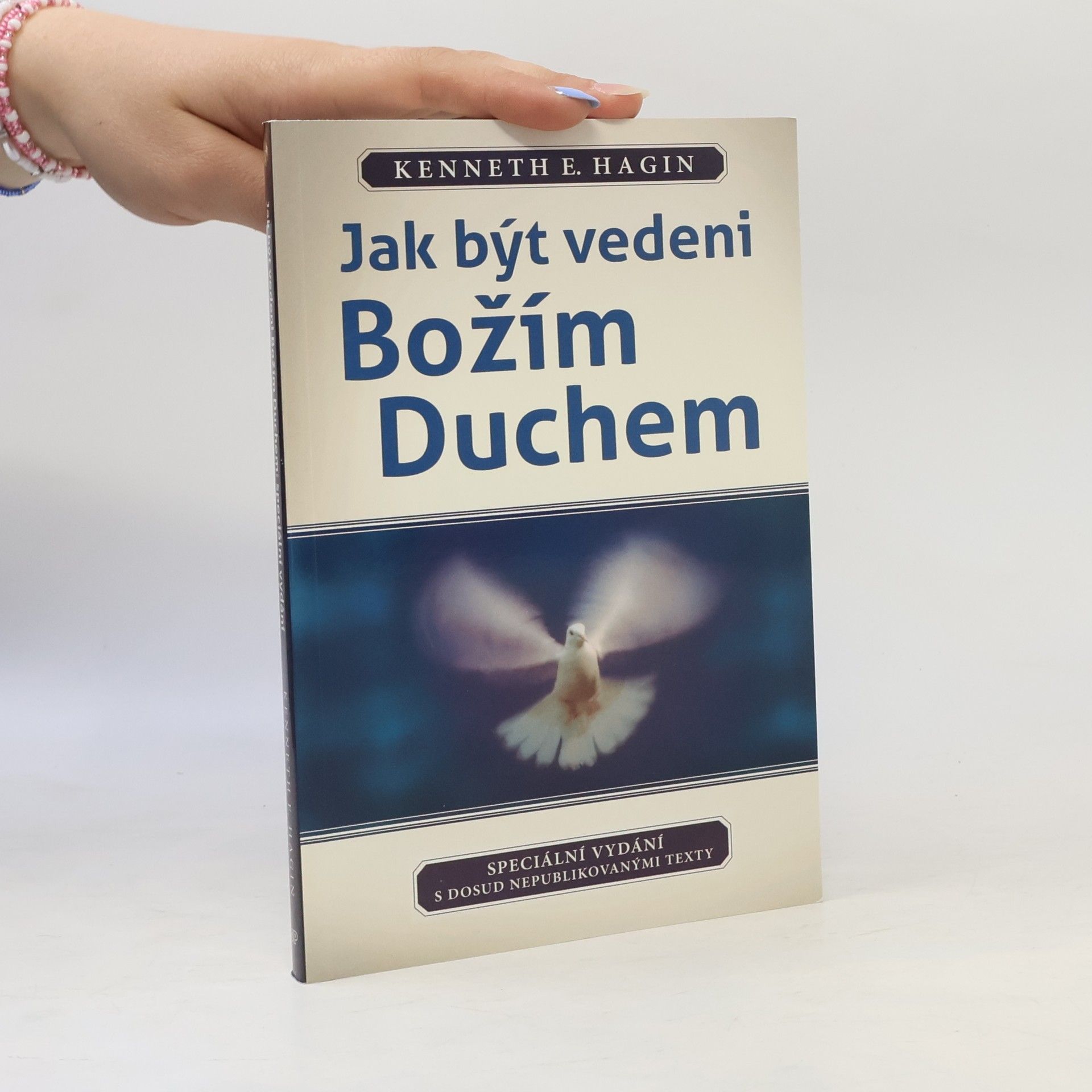 Kenneth E. Hagin Jak být vedeni Božím Duchem