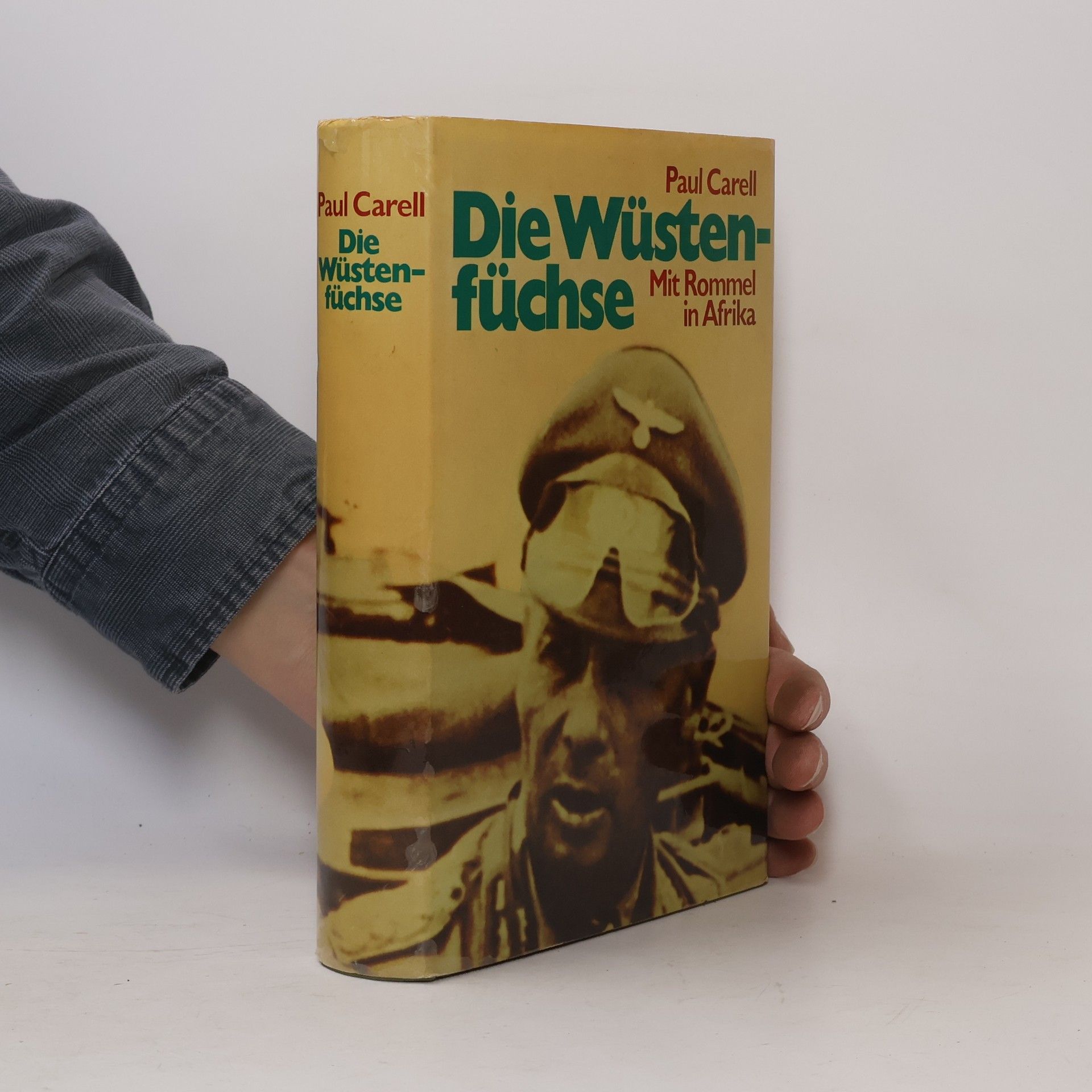Paul Carell Die Wüstenfüchse