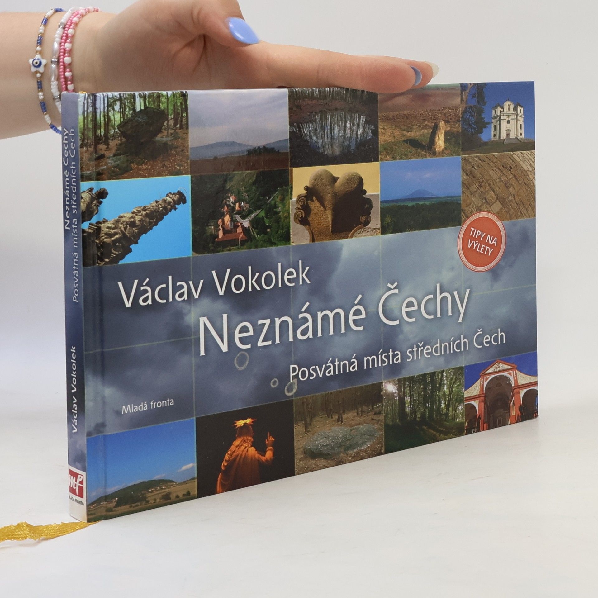 Malvína Nálevková Neznámé Čechy. Posvátná místa středních Čech