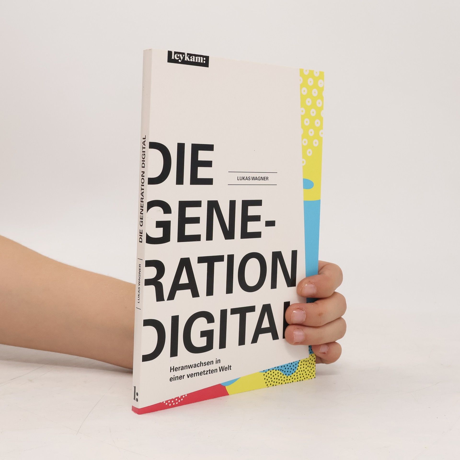 Lukas Wagner Die Generation Digital