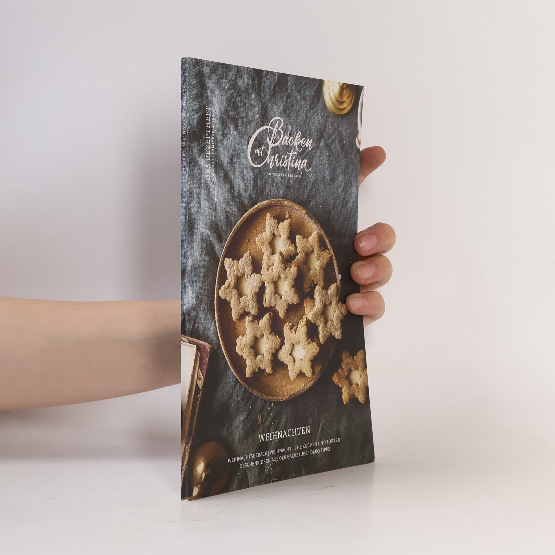Christina Bauer Magazin - 5: Das Rezeptheft für Weihnachten 2024