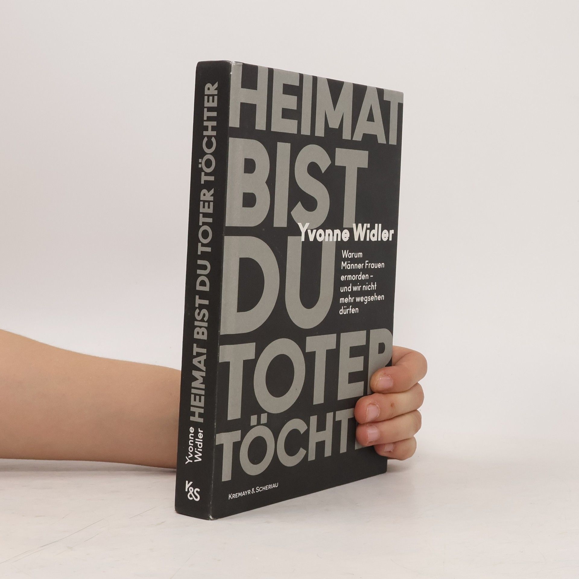 Yvonne Widler Heimat bist du toter Töchter