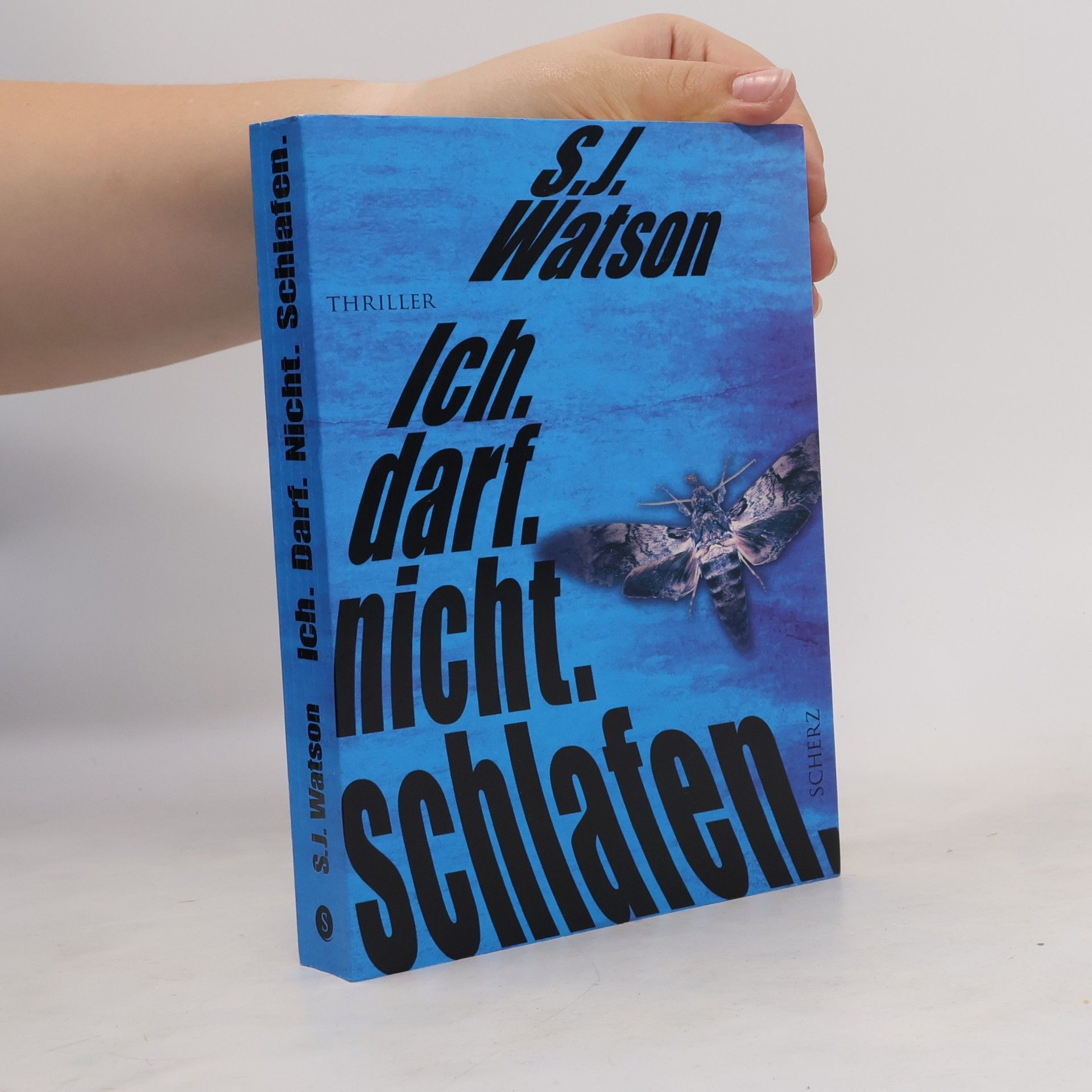 S. J. (Steven J.) Watson Ich. darf. nicht. schlafen