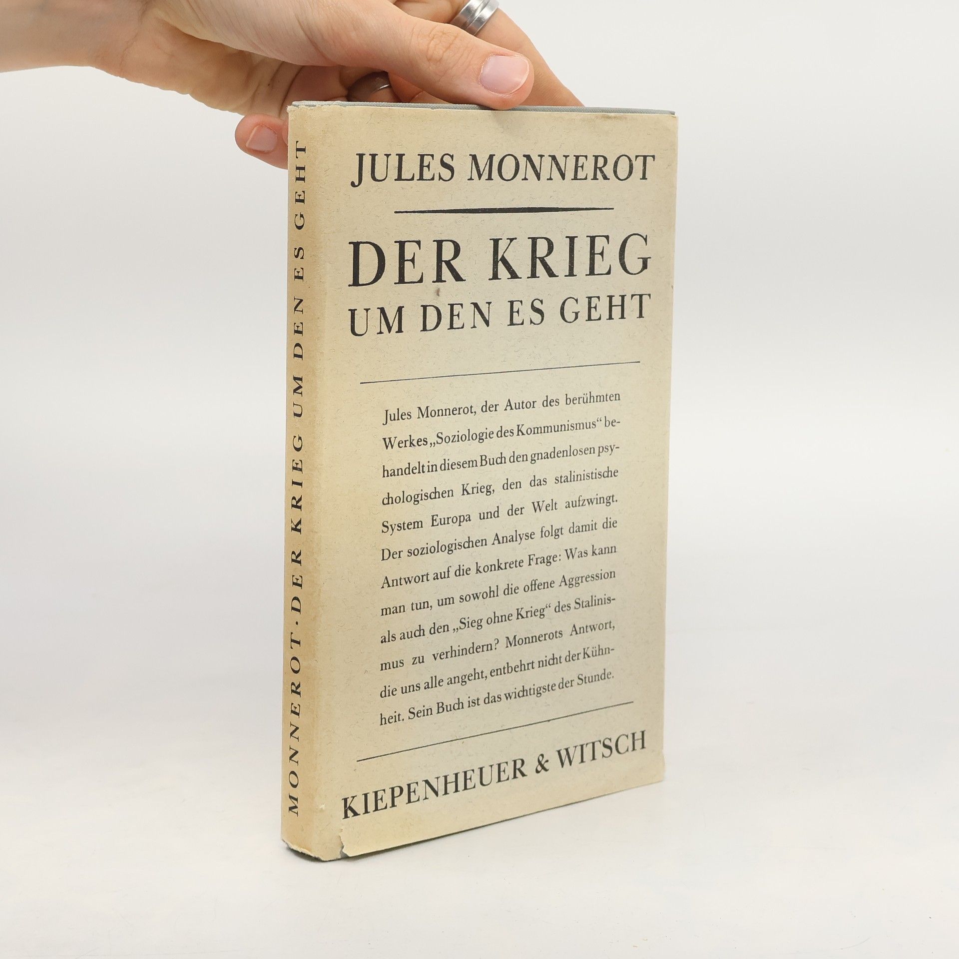 Jules Monnerot Der Krieg um den es Geht