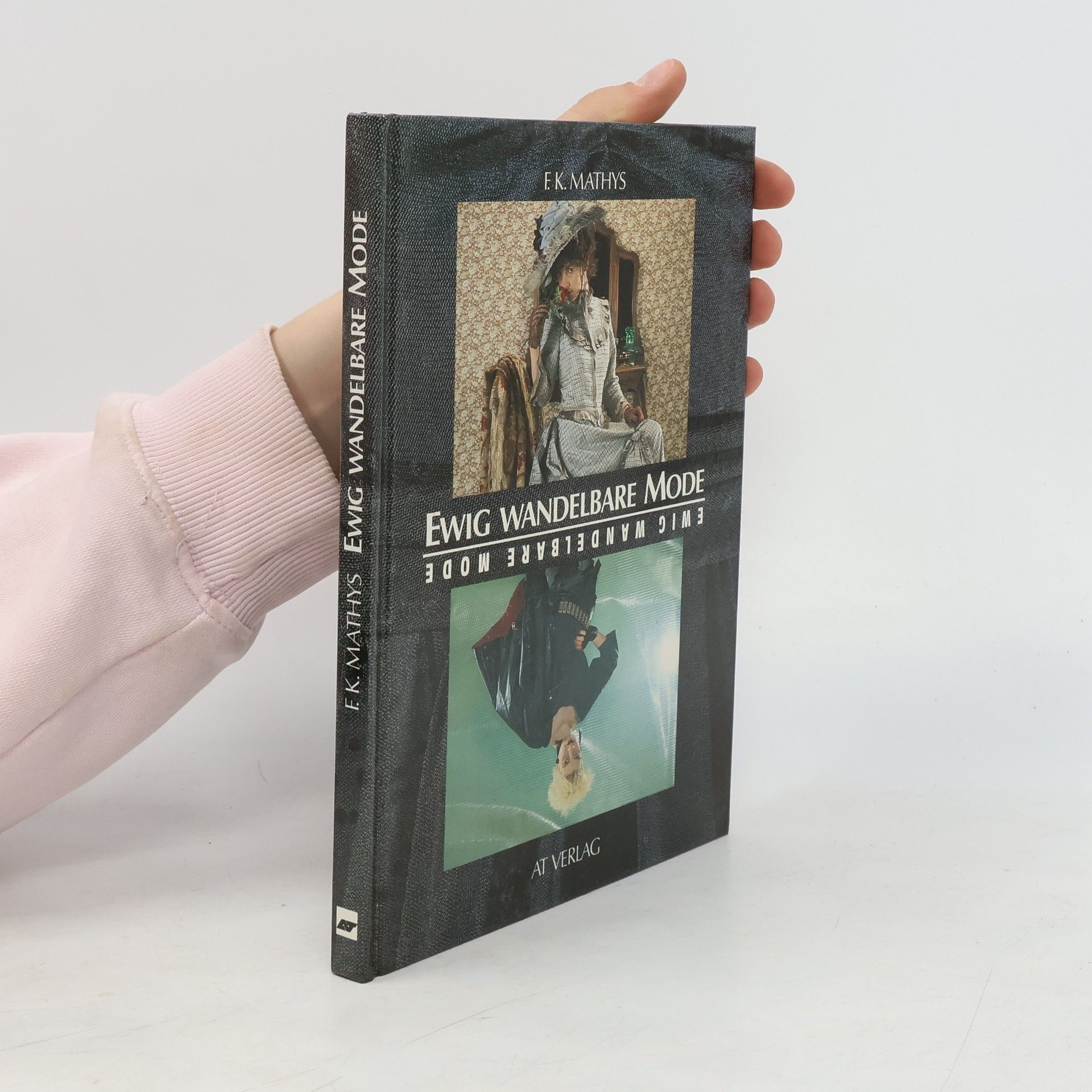 Fritz K. Mathys Ewig wandelbare Mode