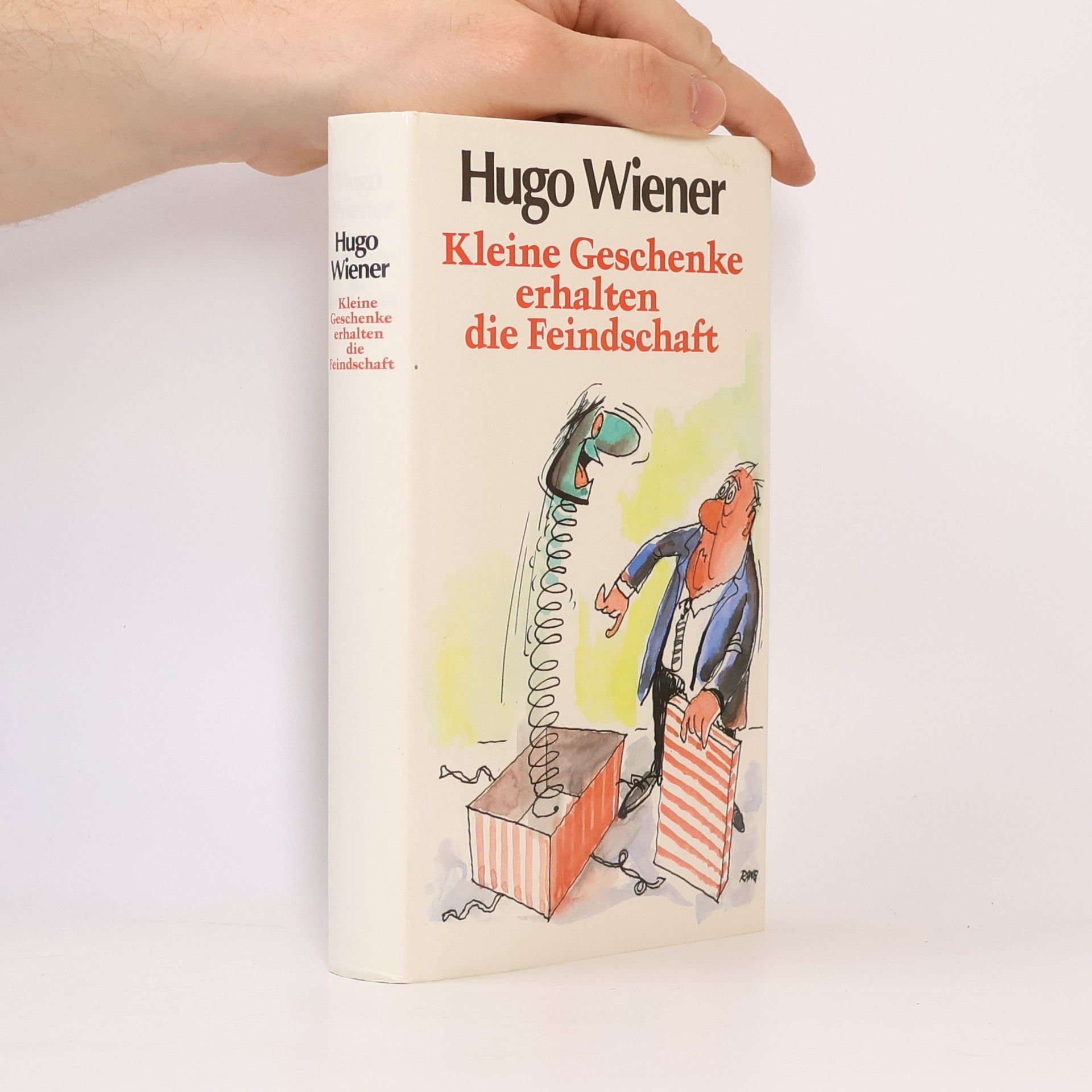 Hugo Wiener kleine Geschenke erhalten die Feindschaft