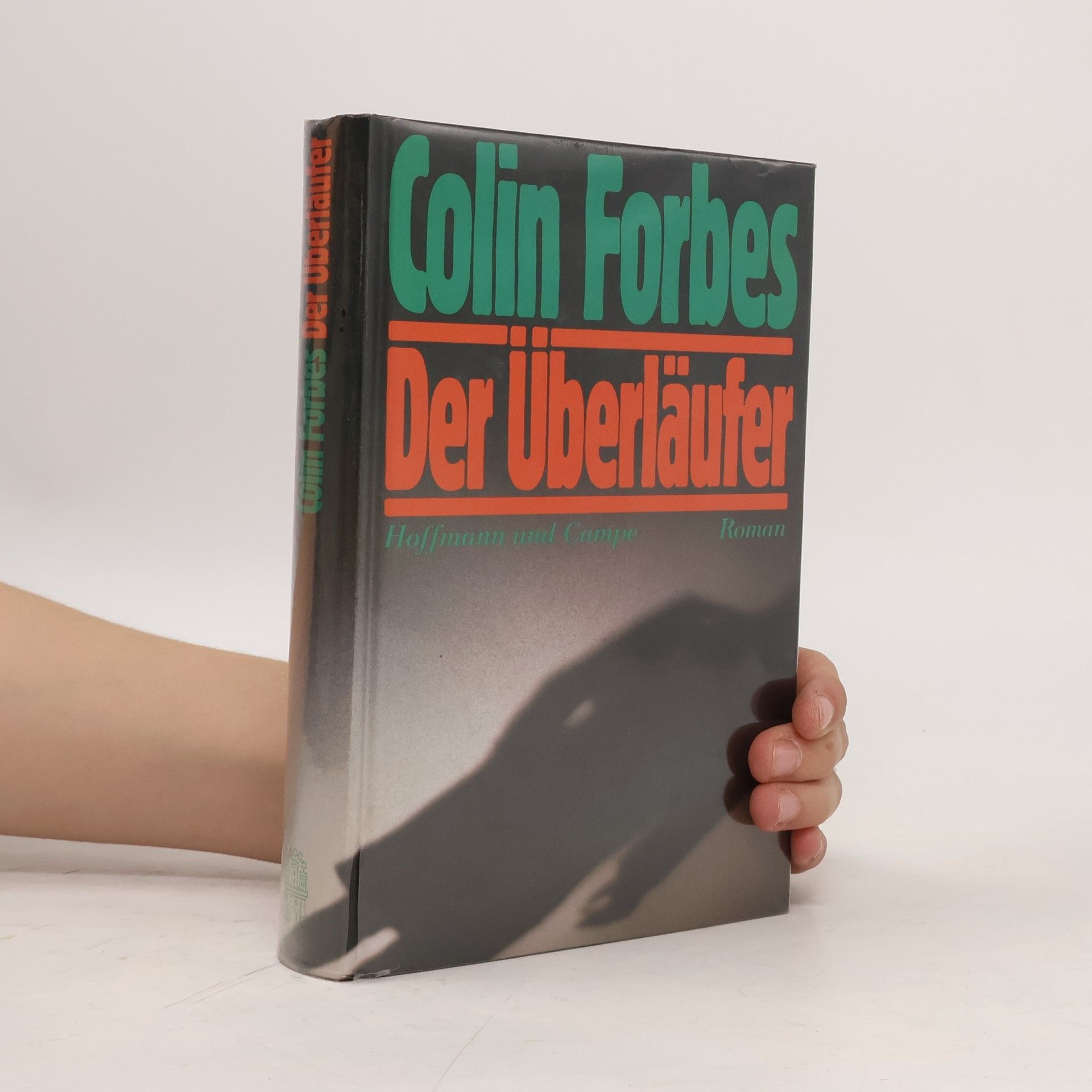 Colin Forbes Der Überläufer