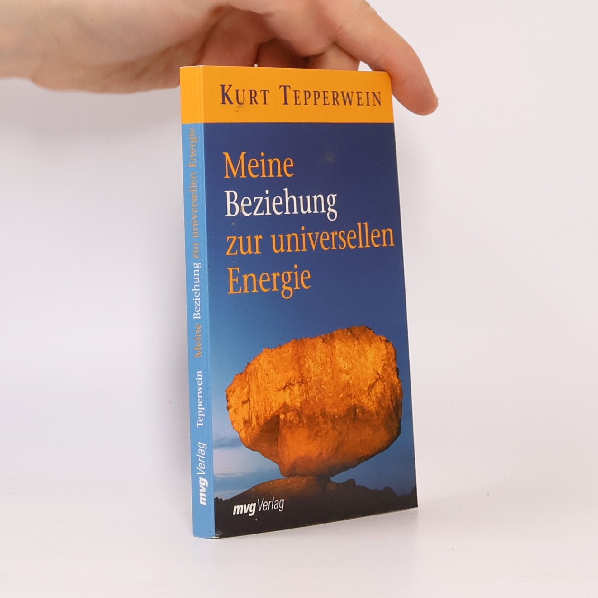 Kurt Tepperwein Meine Beziehung zur universellen Energie