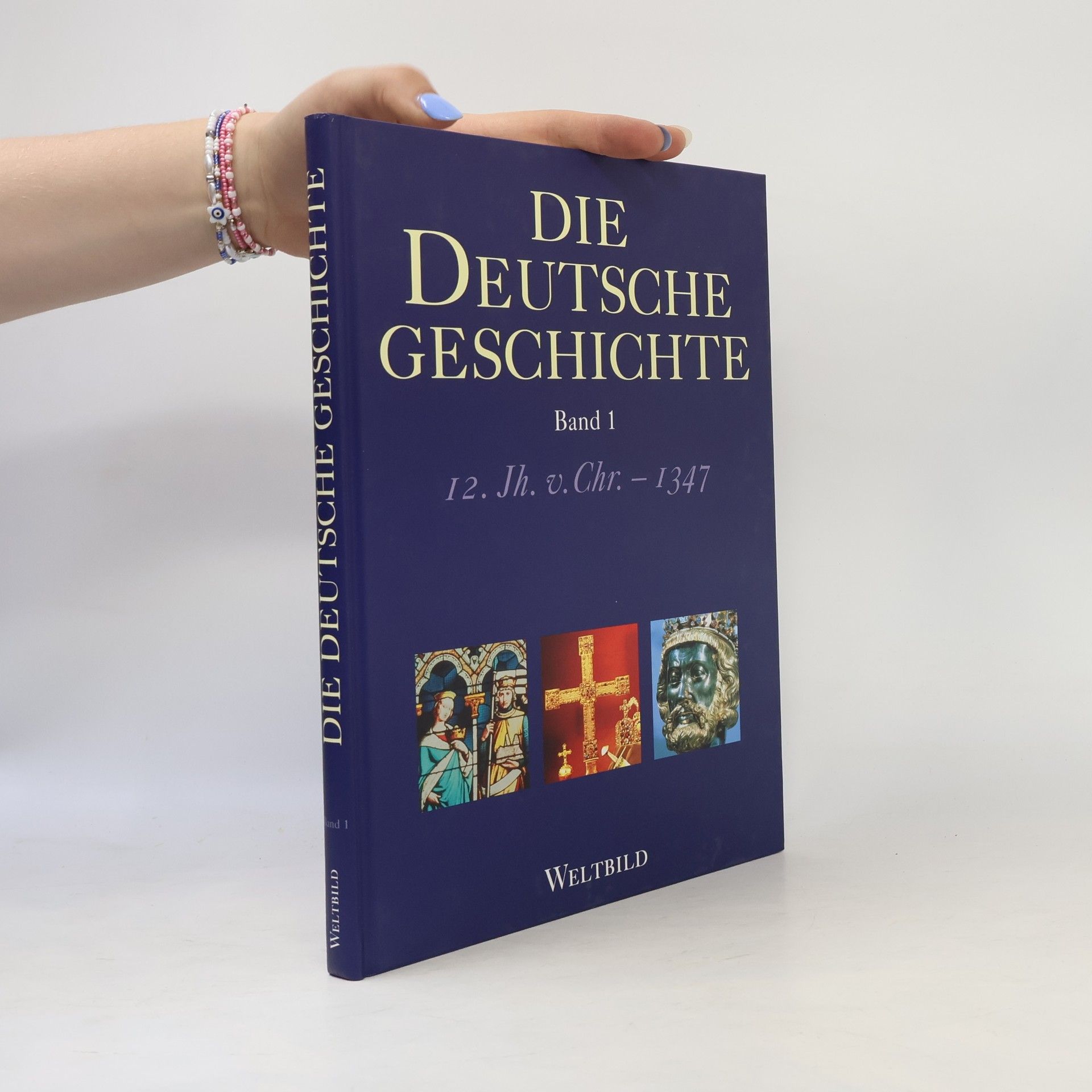 Autorenkollektiv Die Deutsche Geschichte. Band 1