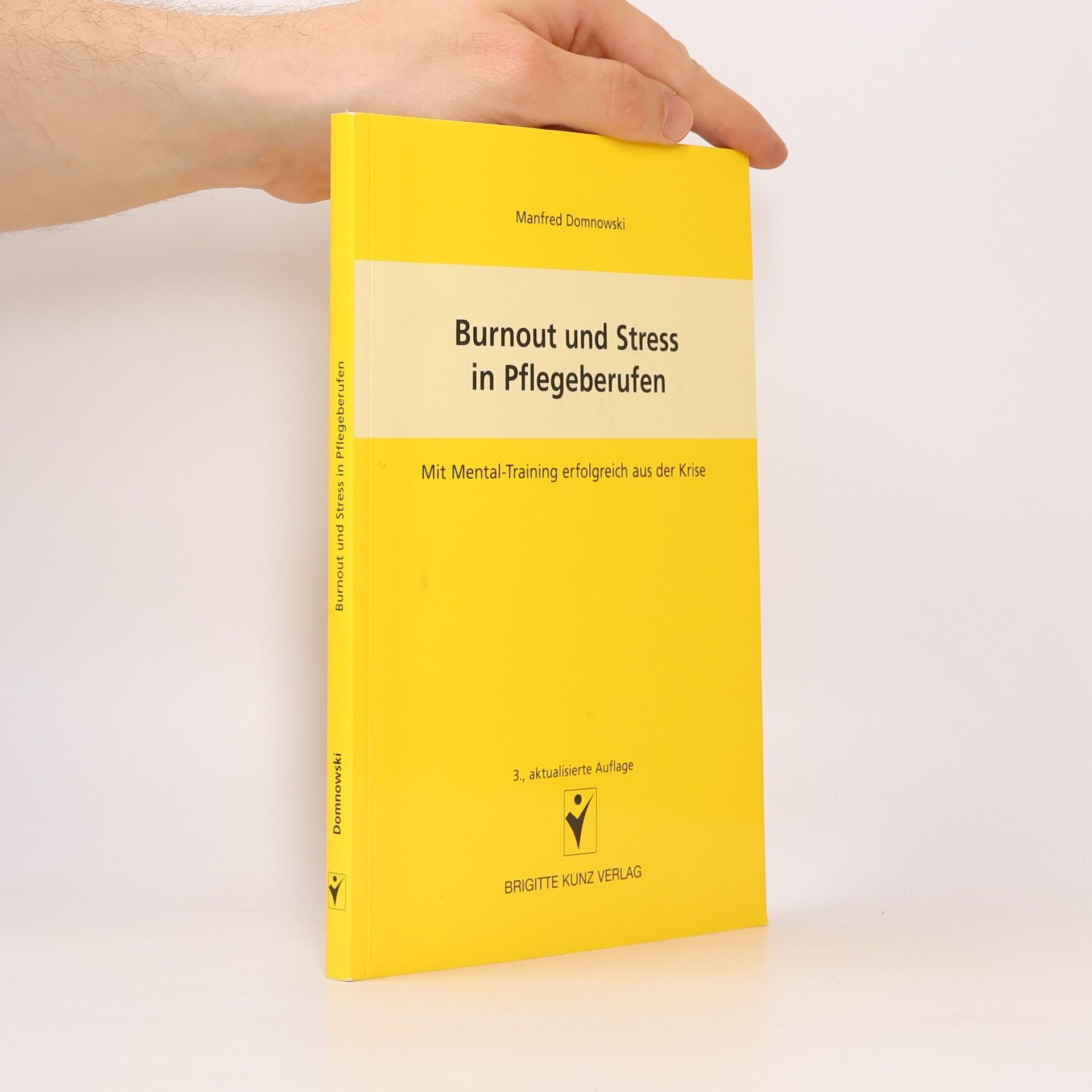 Manfred Arnold Leo Domnowski Burnout und Stress in Pflegeberufen