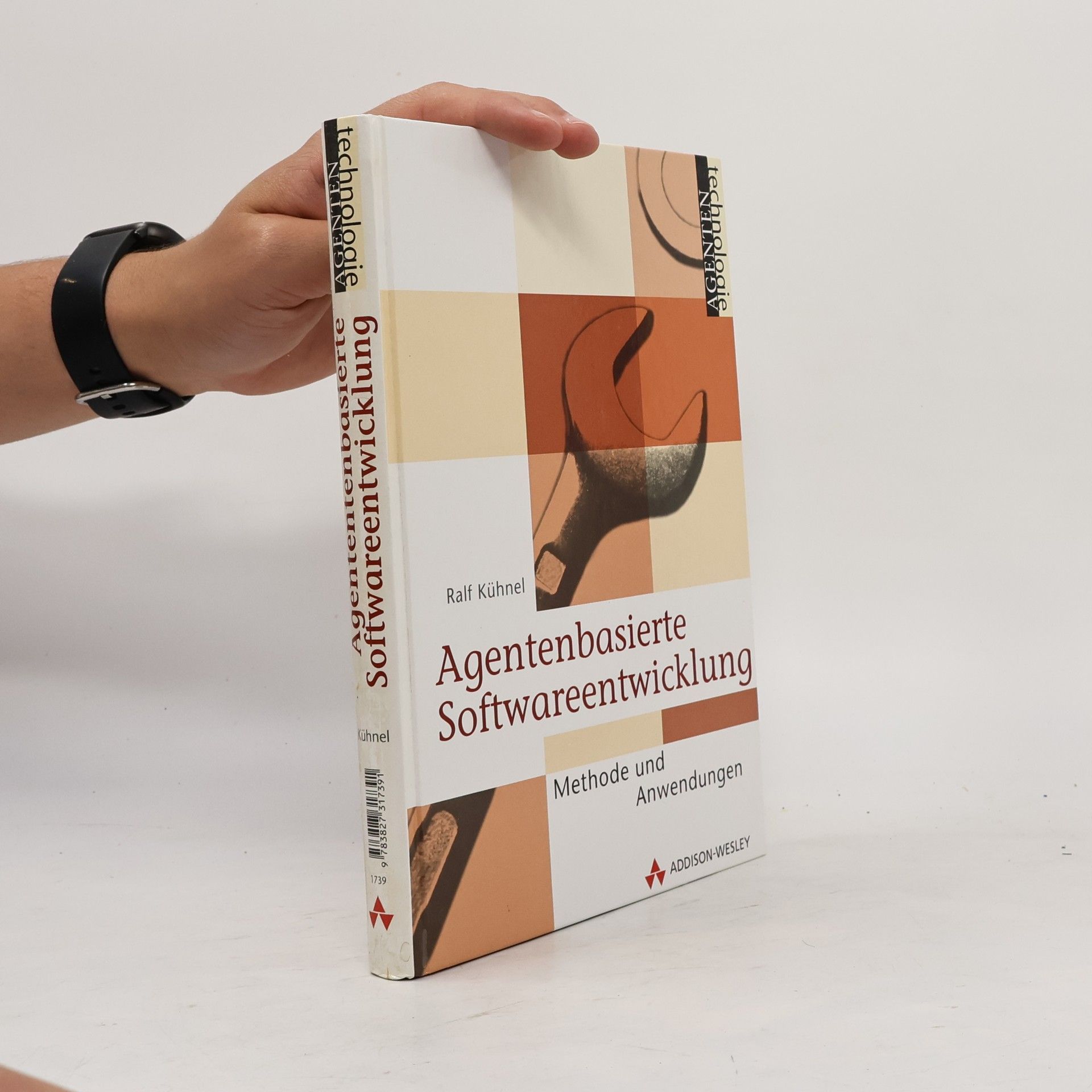 Ralf Kühnel Technologie Agenten: Agentenbasierte Softwareentwicklung