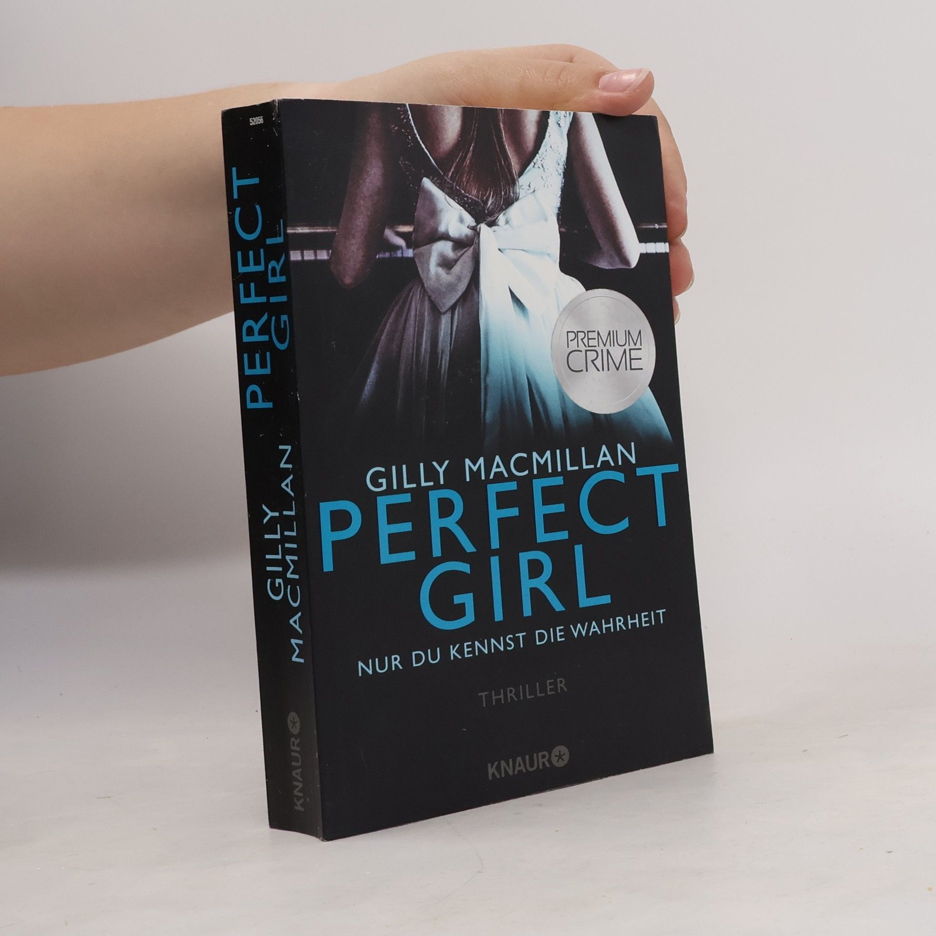 Gilly Macmillan Perfect Girl - nur du kennst die Wahrheit