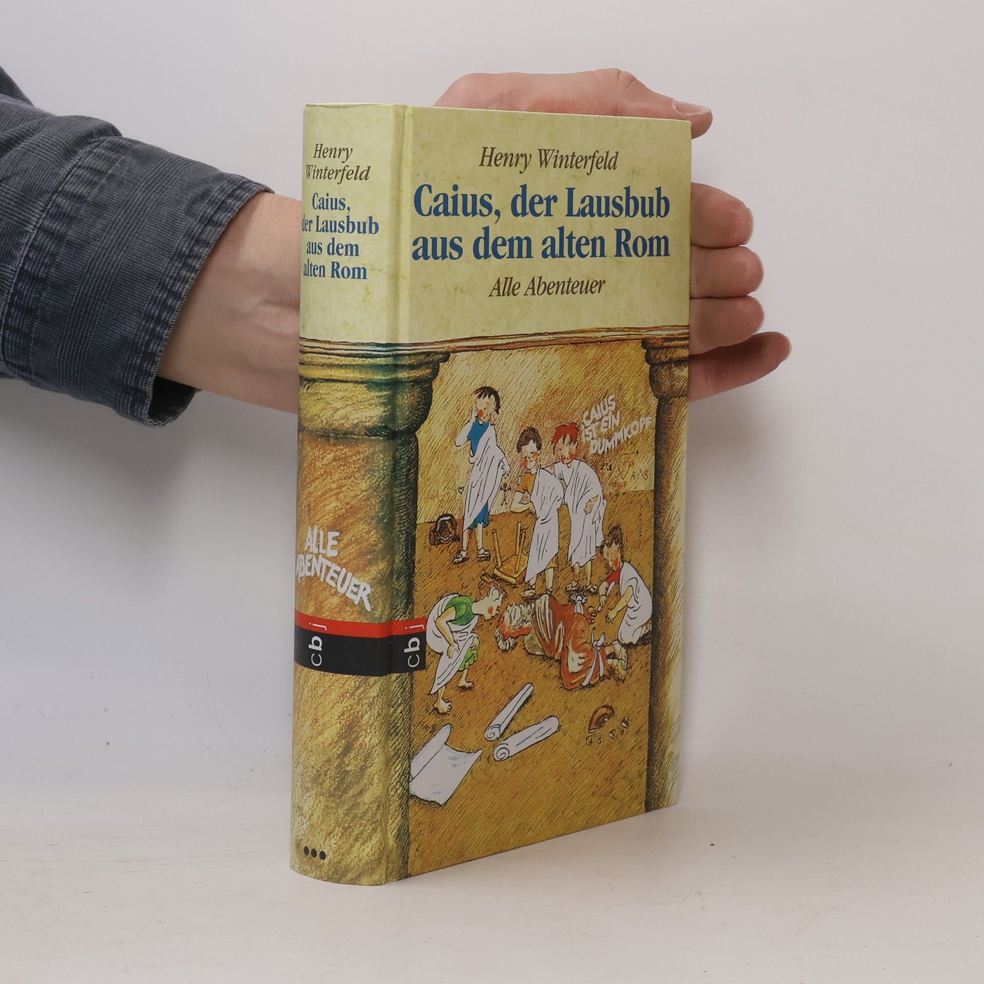 Henry Winterfeld Caius, der Lausbub aus dem alten Rom