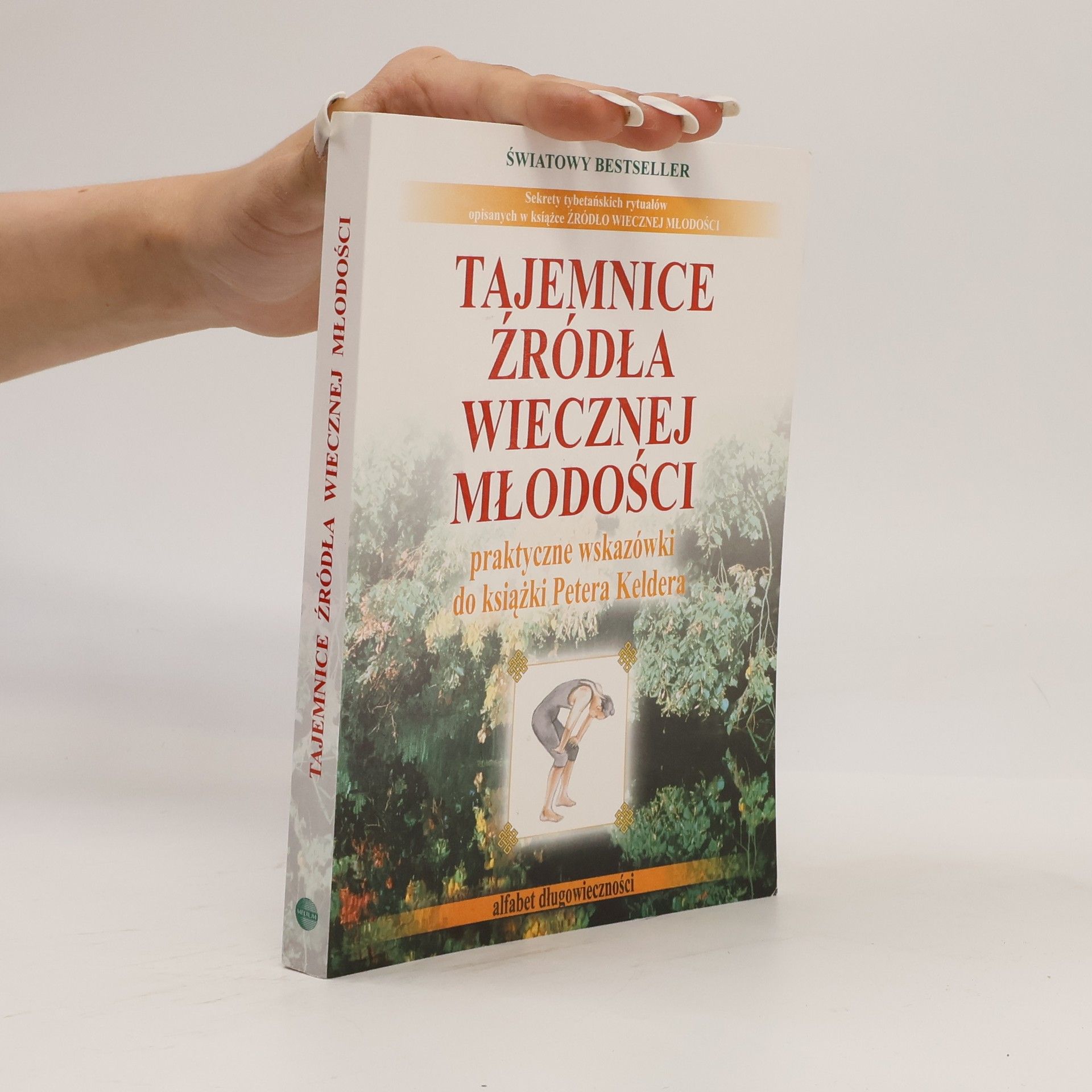 Autorenkollektiv Tajemnice źródła wiecznej młodości