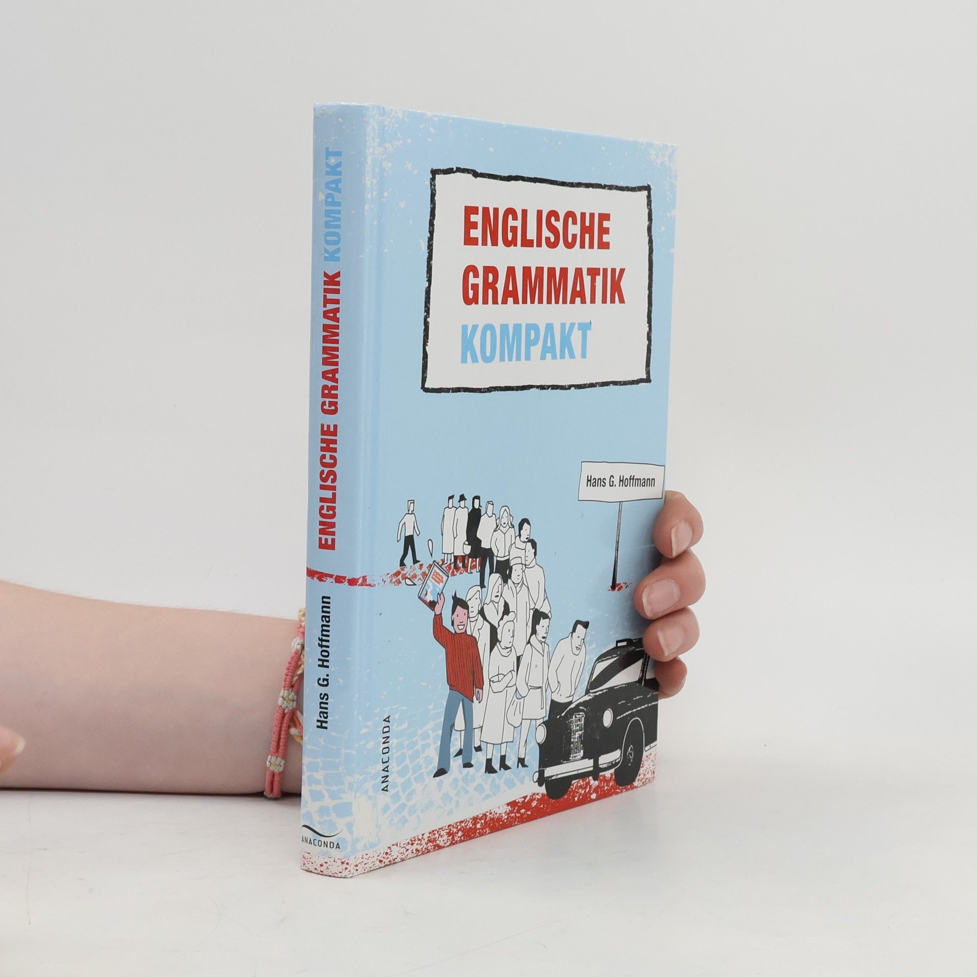 Hans G. Hoffmann Englische Grammatik kompakt