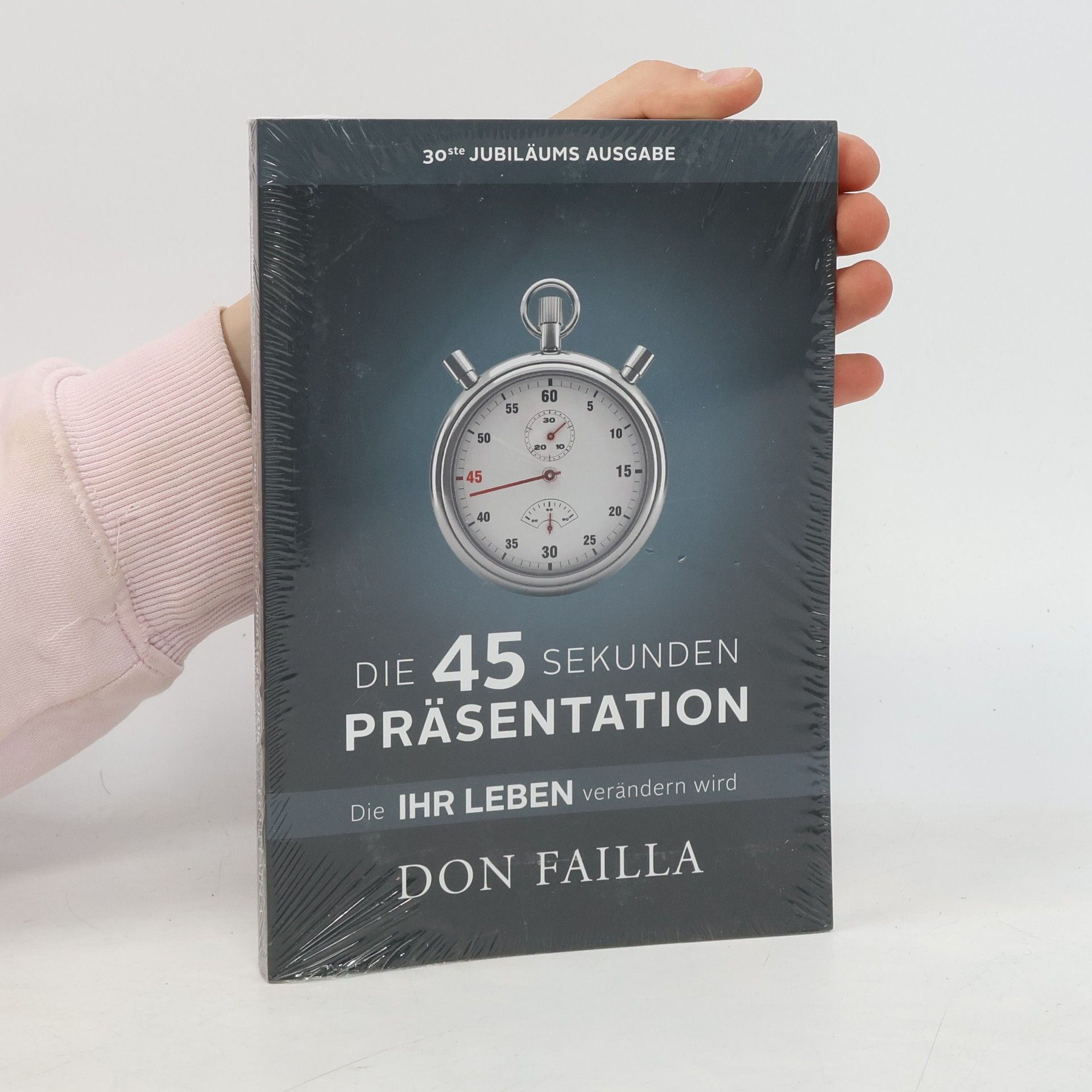 Don Failla Die 45-Sekunden Präsentation