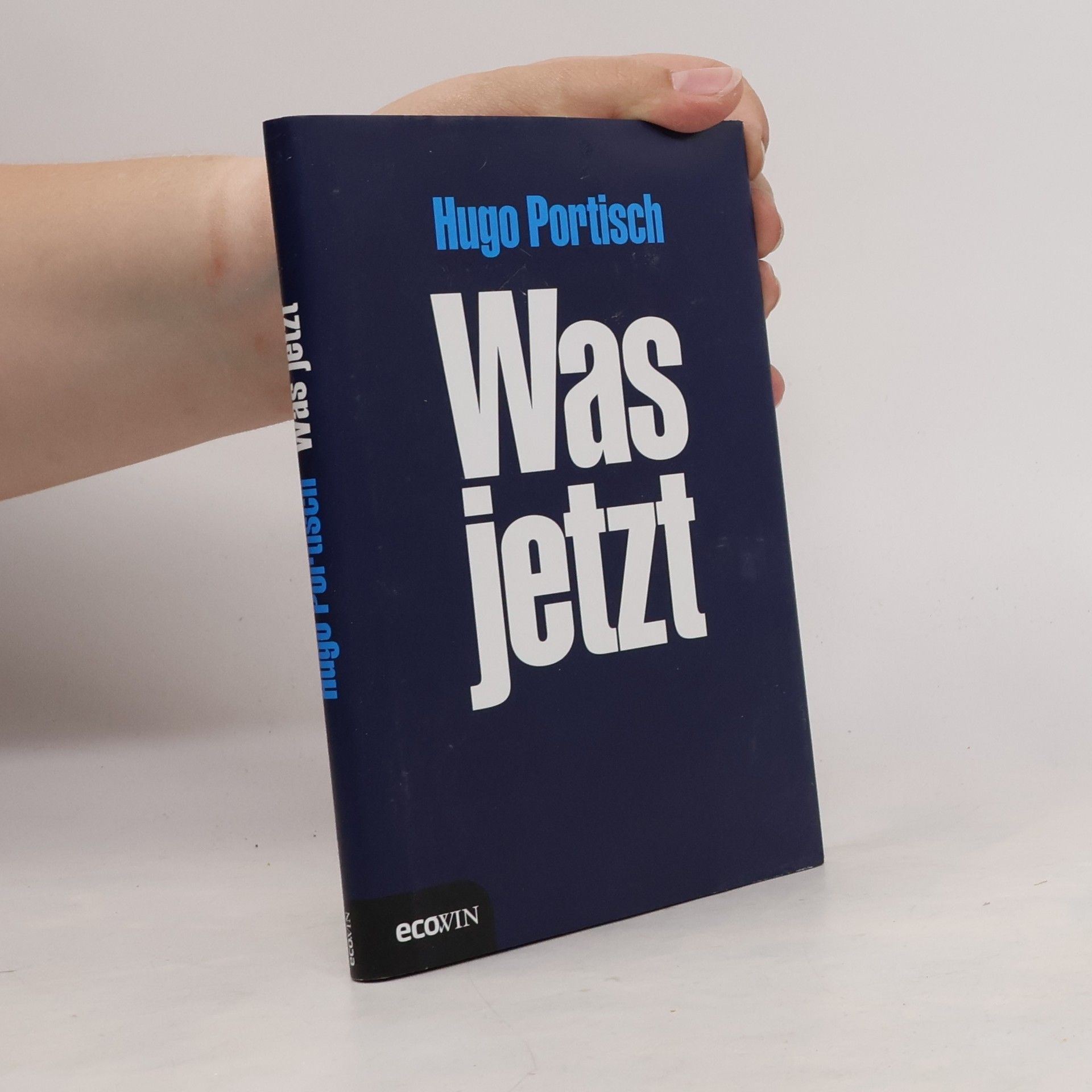 Hugo Portisch Was jetzt