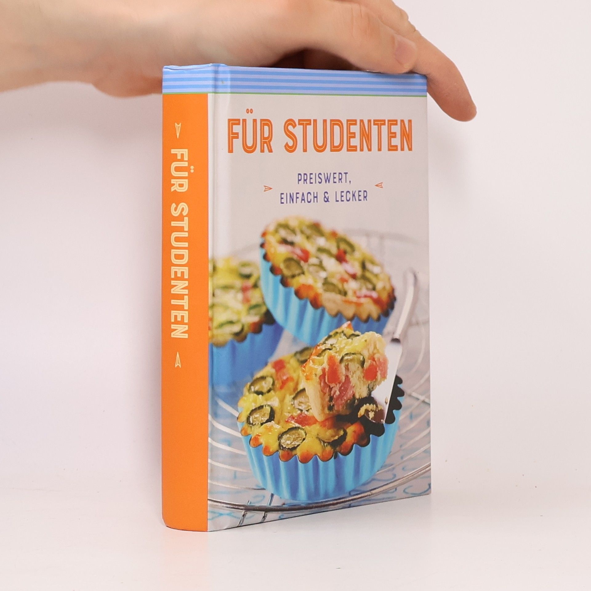 Autorenkollektiv Für Studenten. Preiswert, einfach & lecker